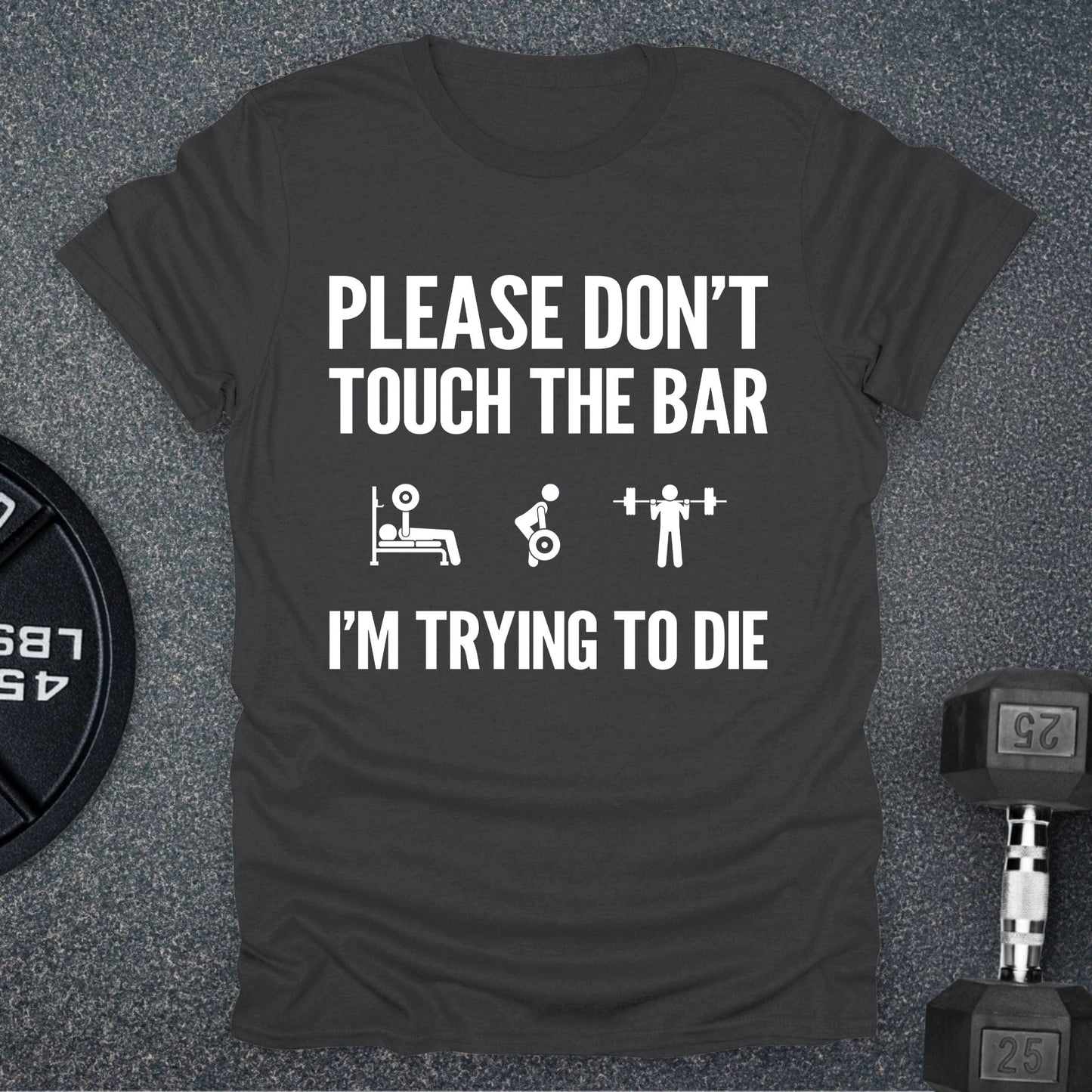 Don't Touch T-Shirt