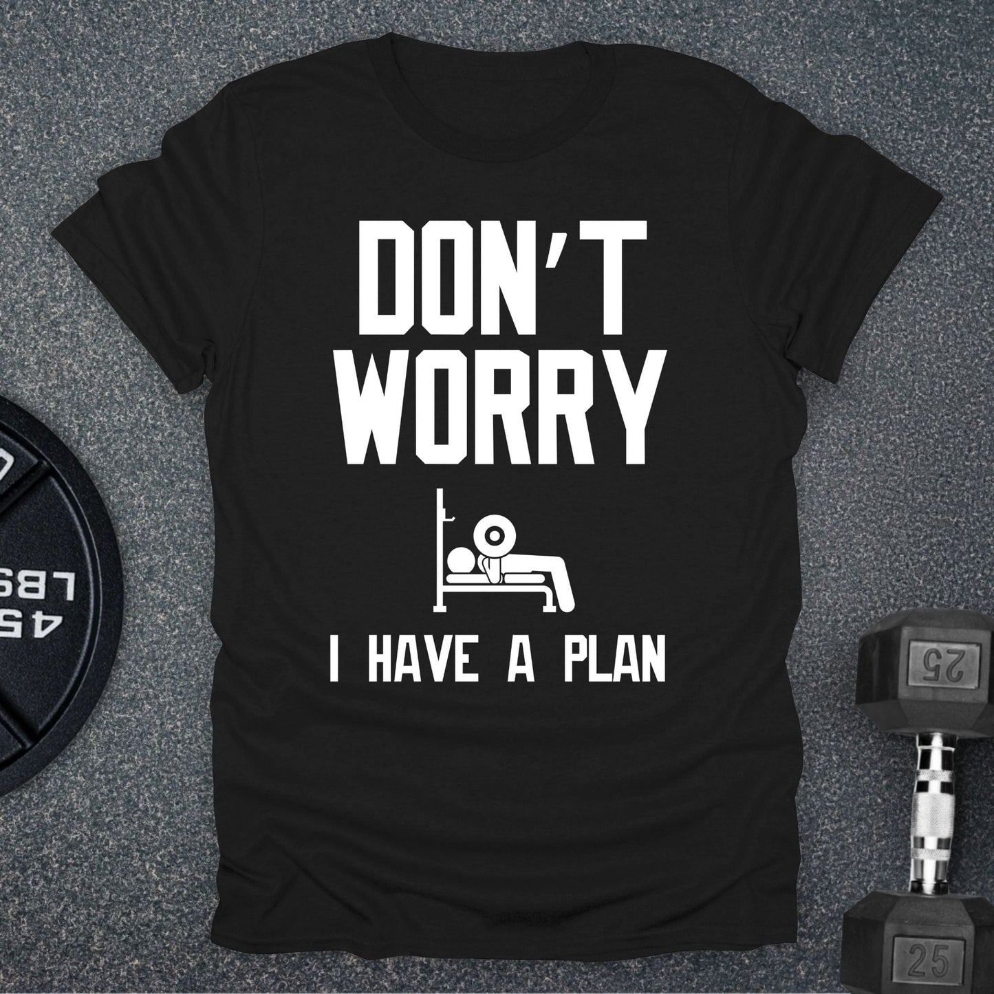 Don't Worry T-Shirt