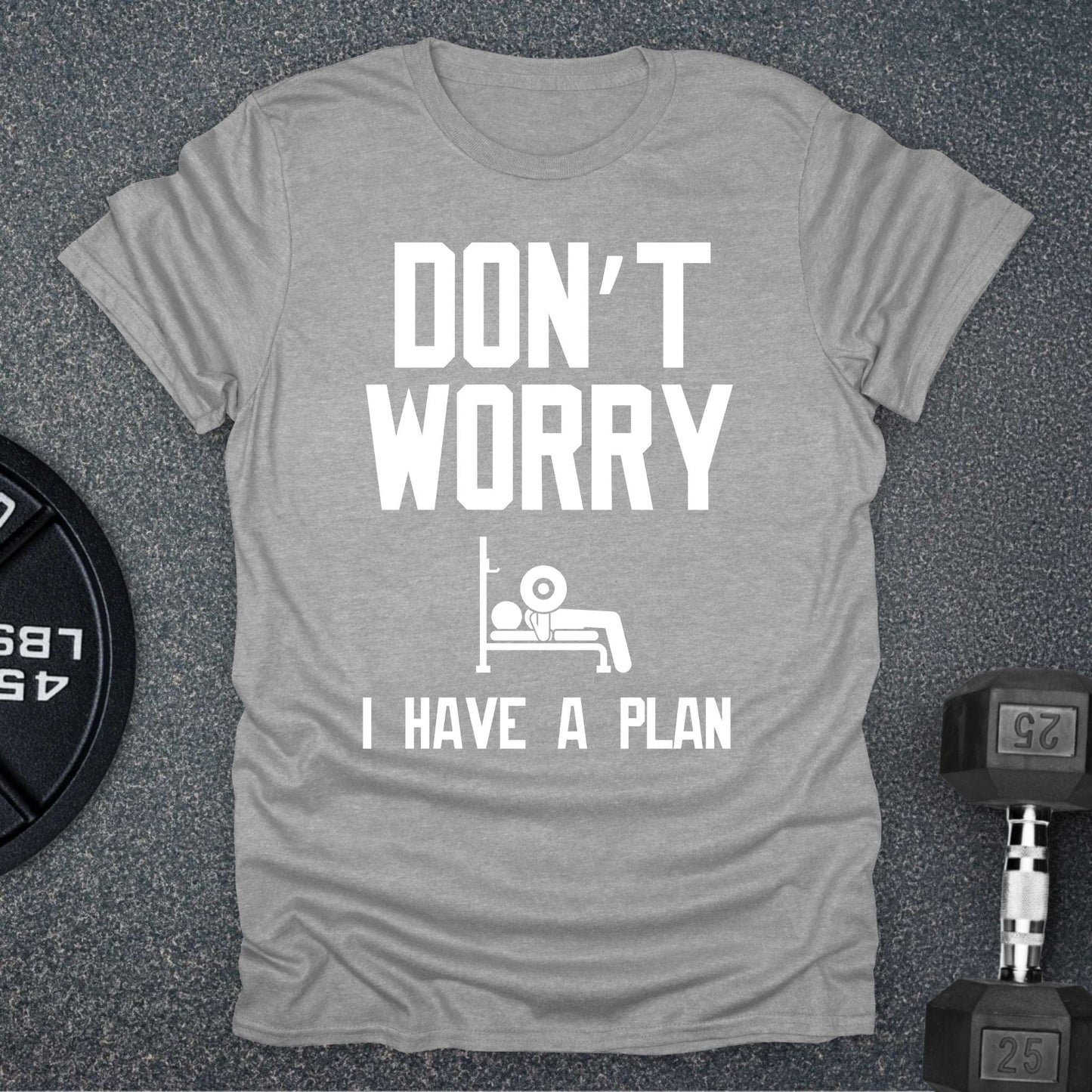 Don't Worry T-Shirt