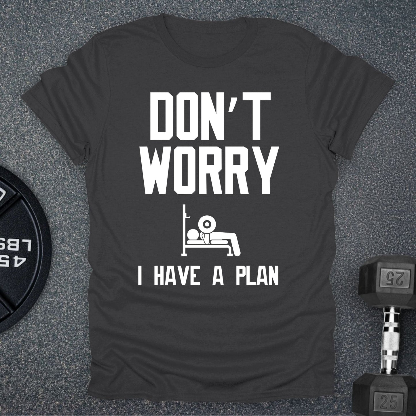 Don't Worry T-Shirt