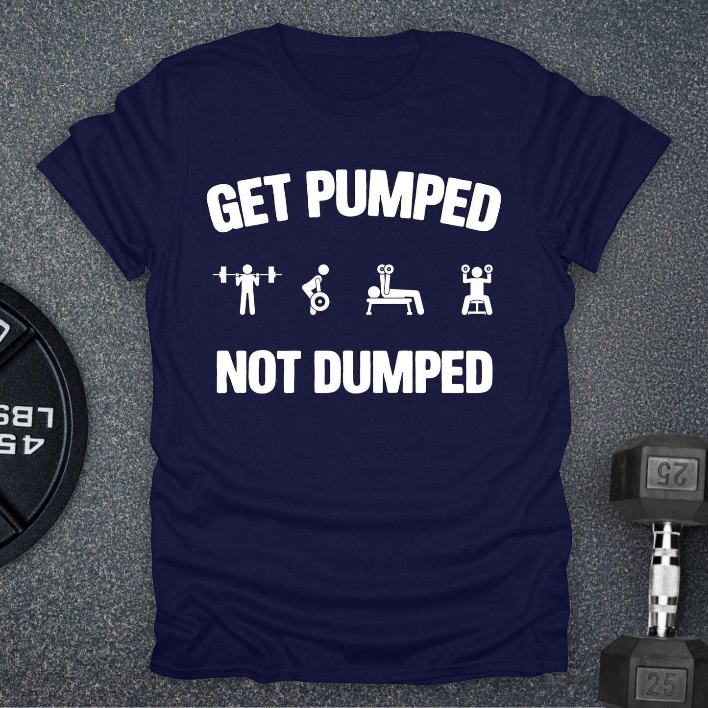 Get Pumped T-Shirt