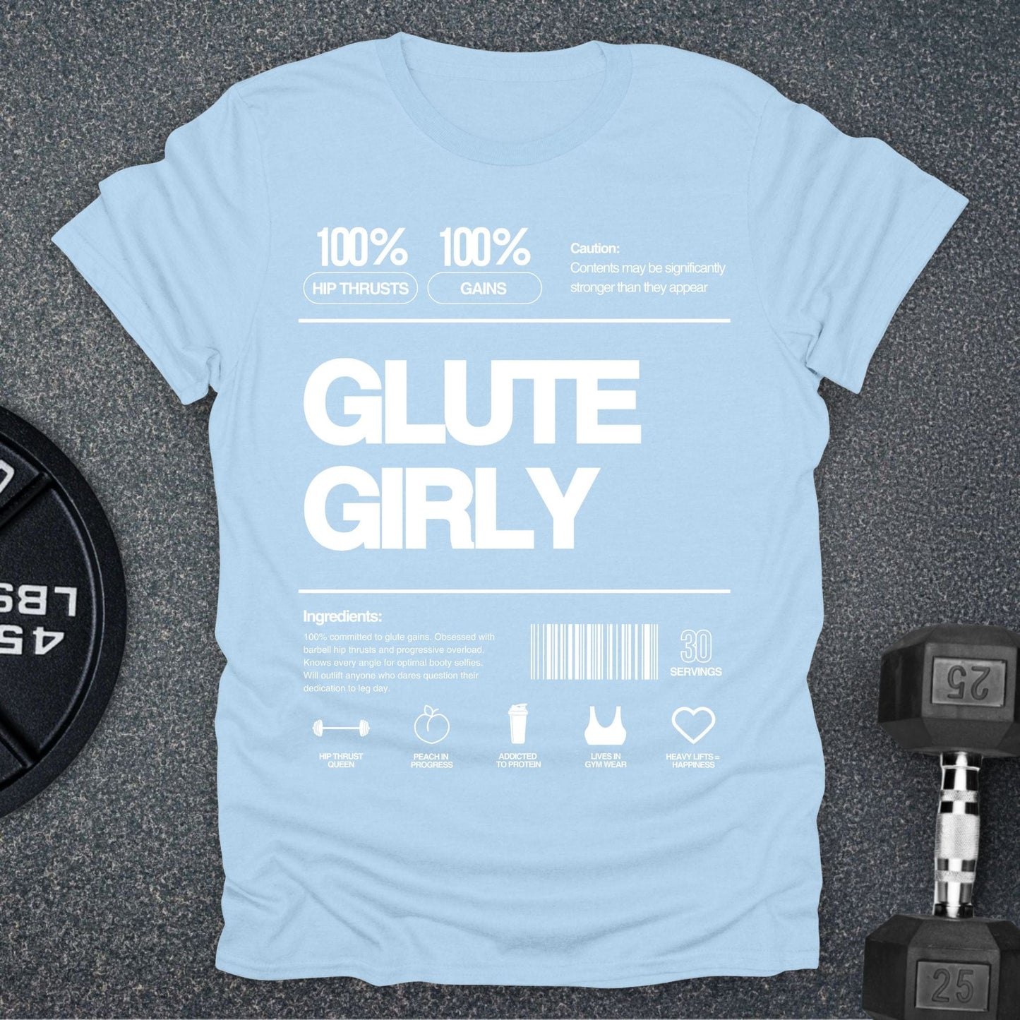 Glute Girly T-Shirt