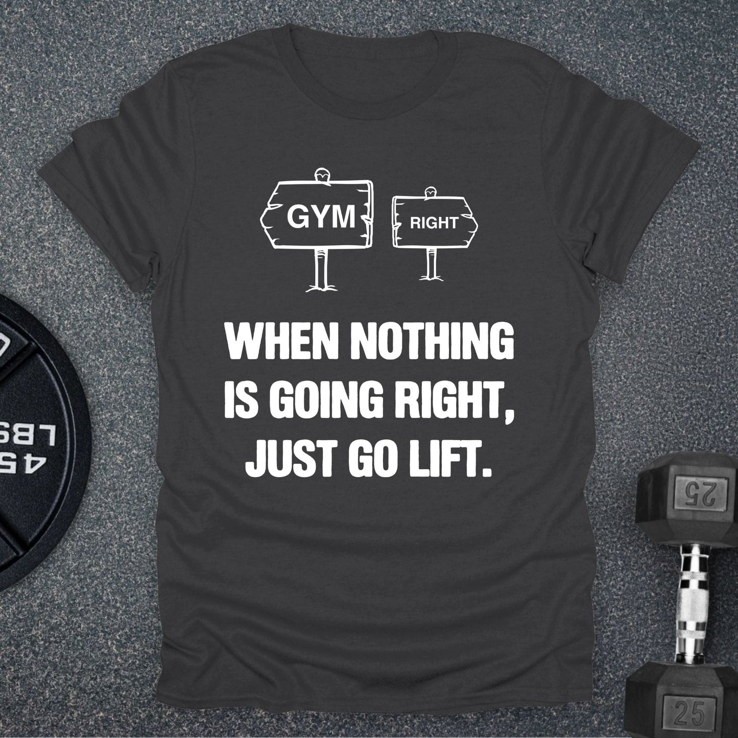 Go Lift T-Shirt