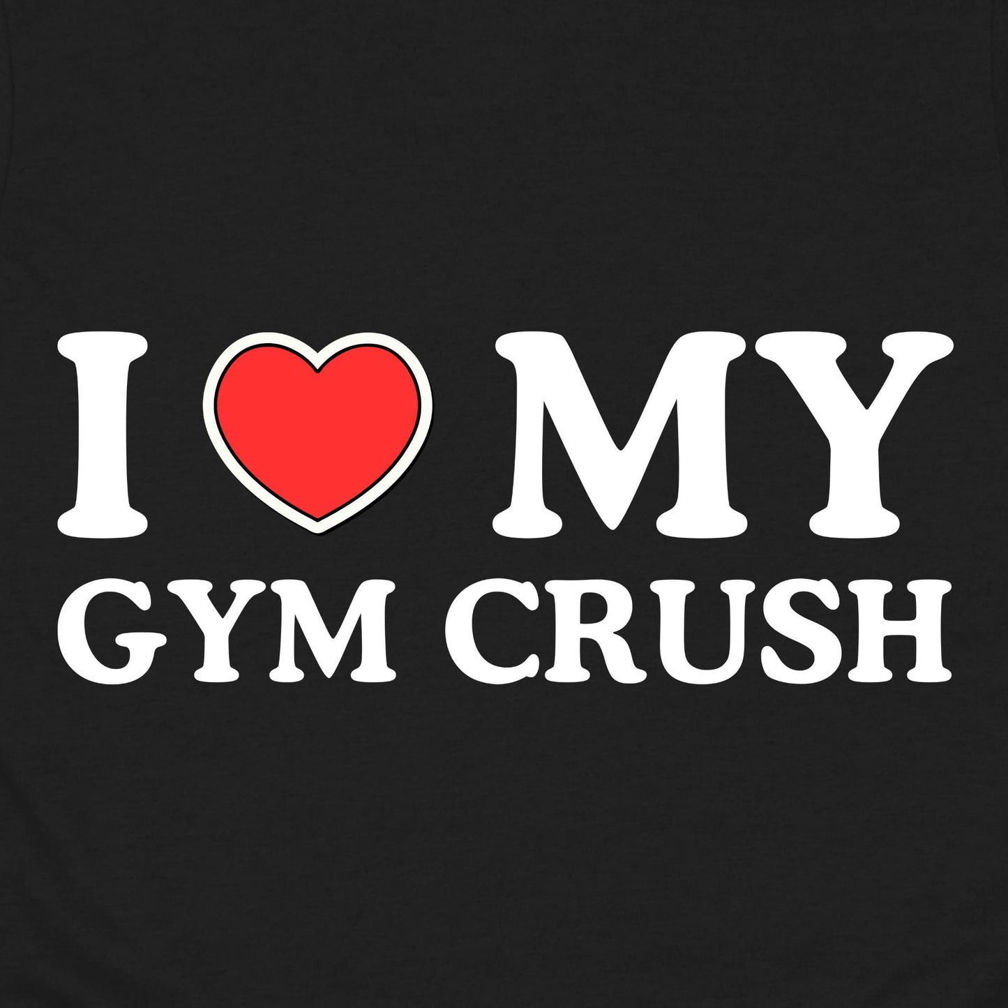 Gym Crush T-Shirt
