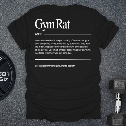 Gym Rat Defintion T-Shirt