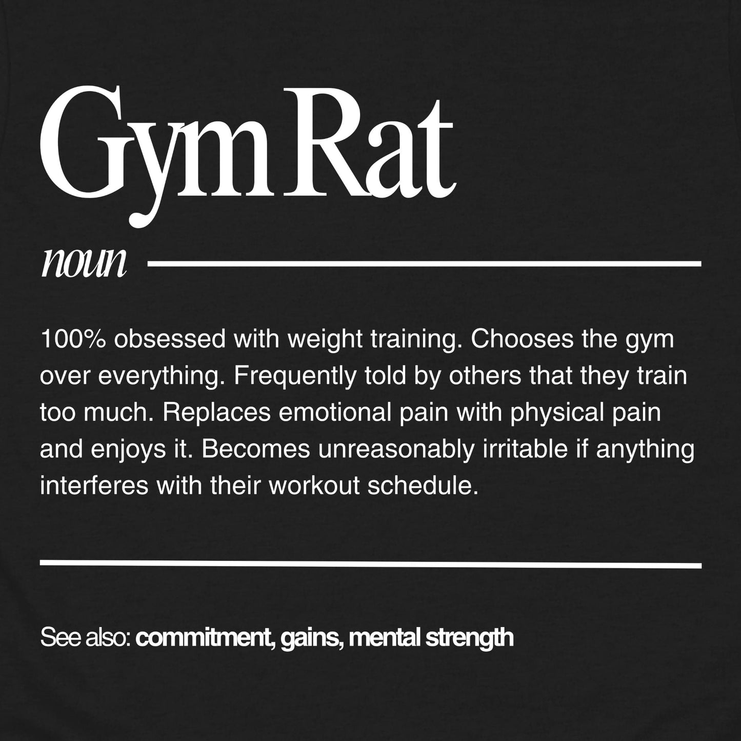 Gym Rat Defintion T-Shirt