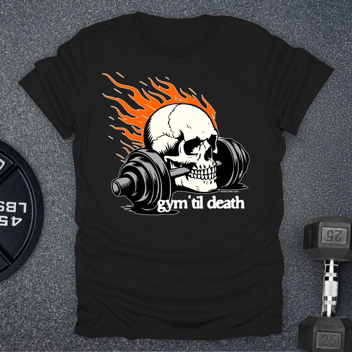 Gym Til Death T-Shirt