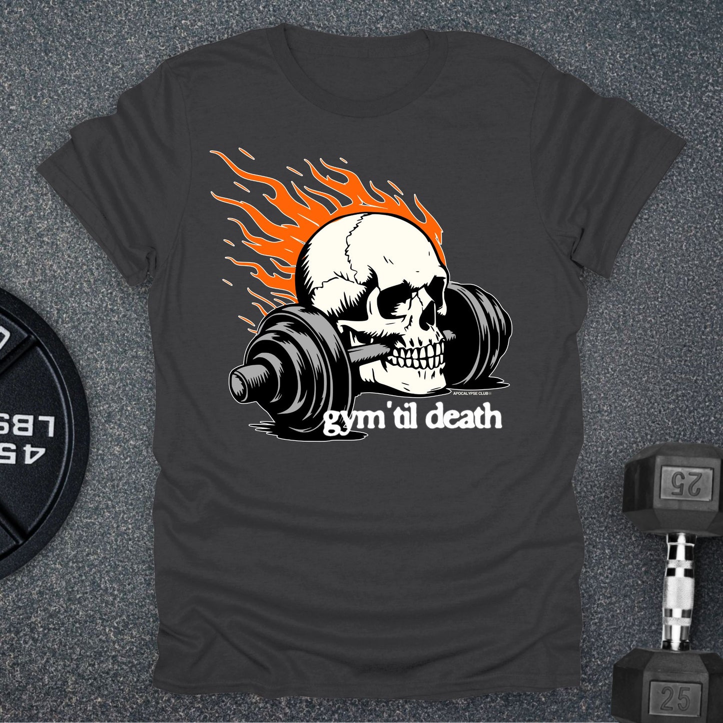Gym Til Death T-Shirt