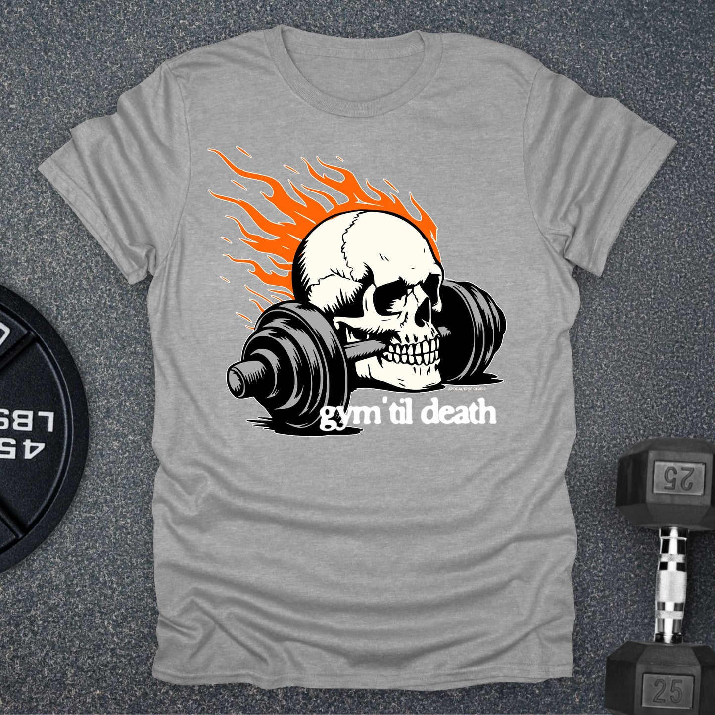 Gym Til Death T-Shirt