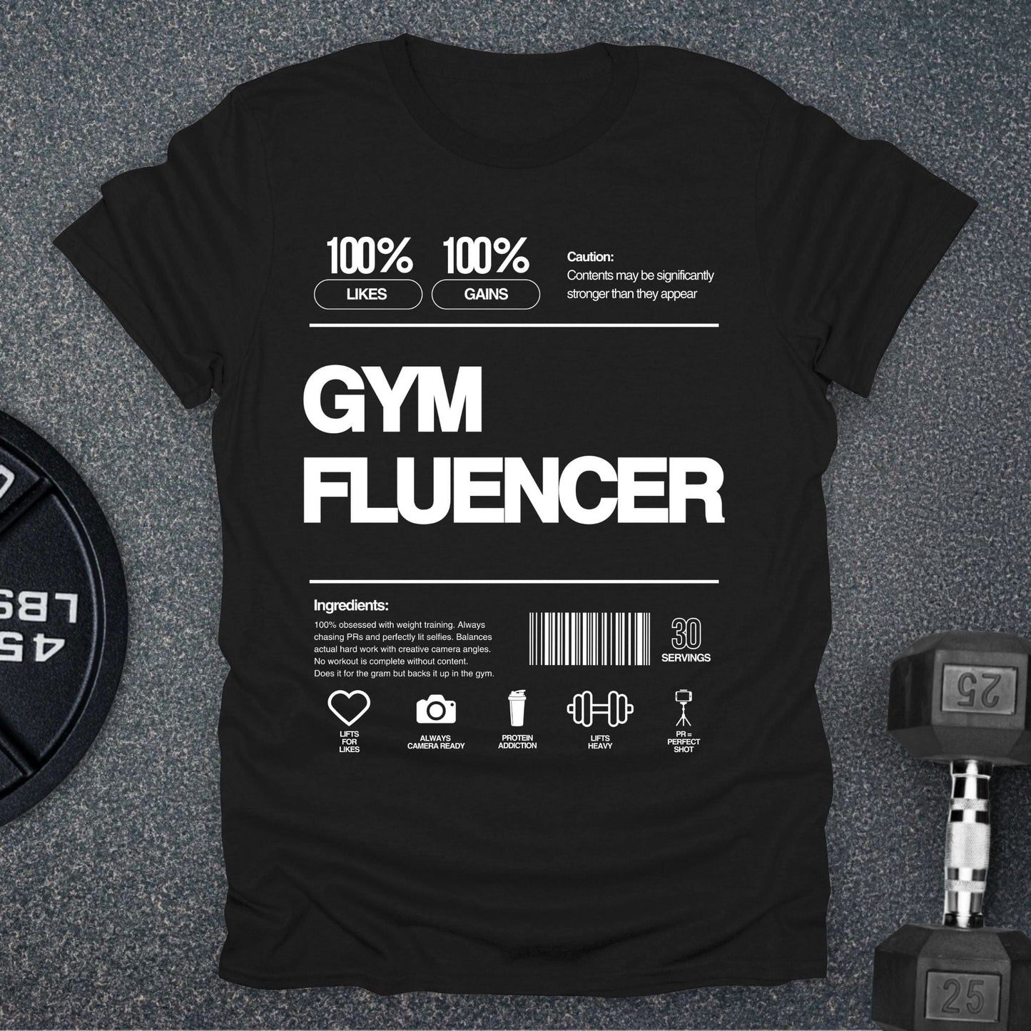 Gymfluencer T-Shirt