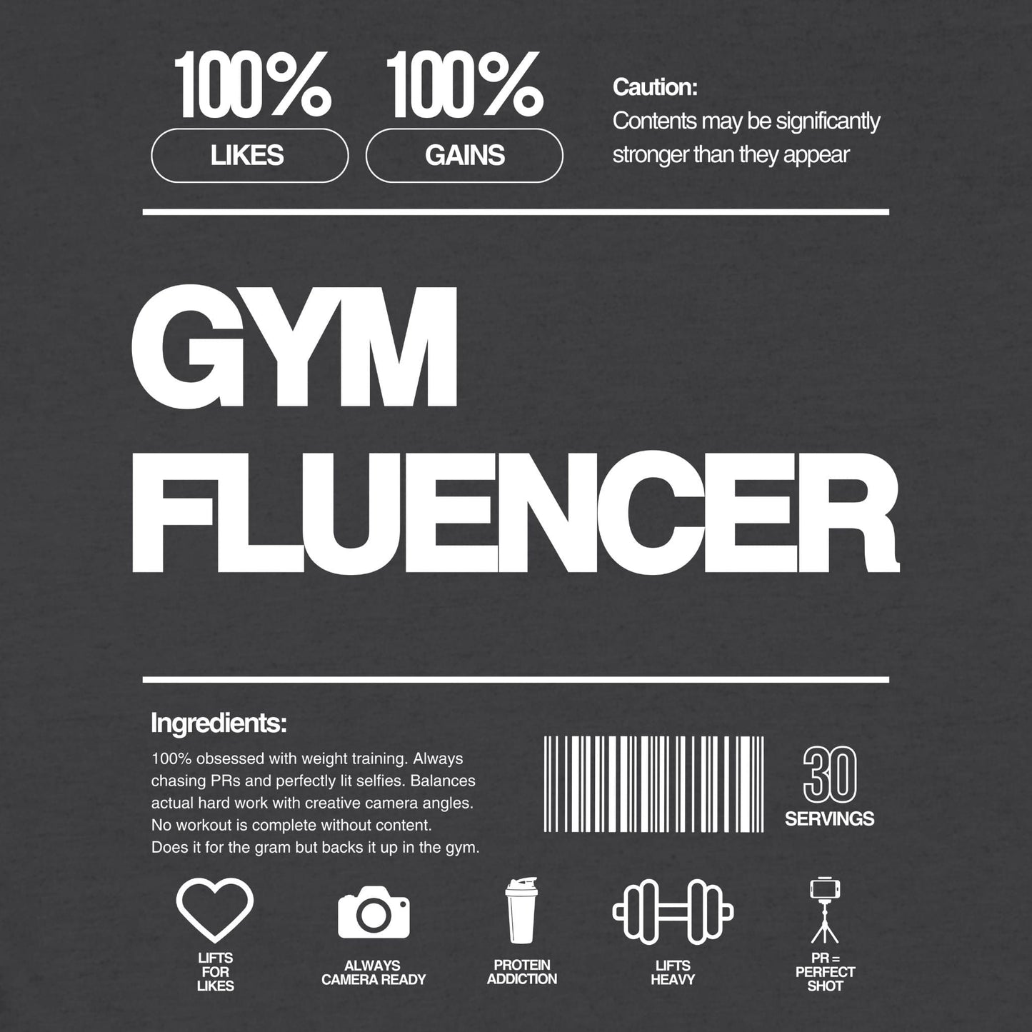 Gymfluencer T-Shirt