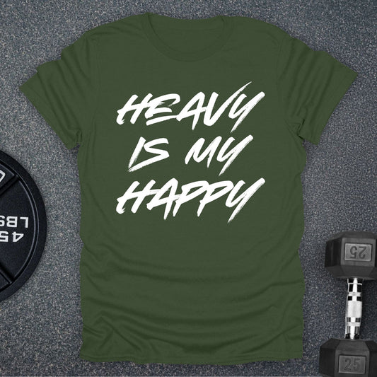 Heavy Is My Happy T-Shirt