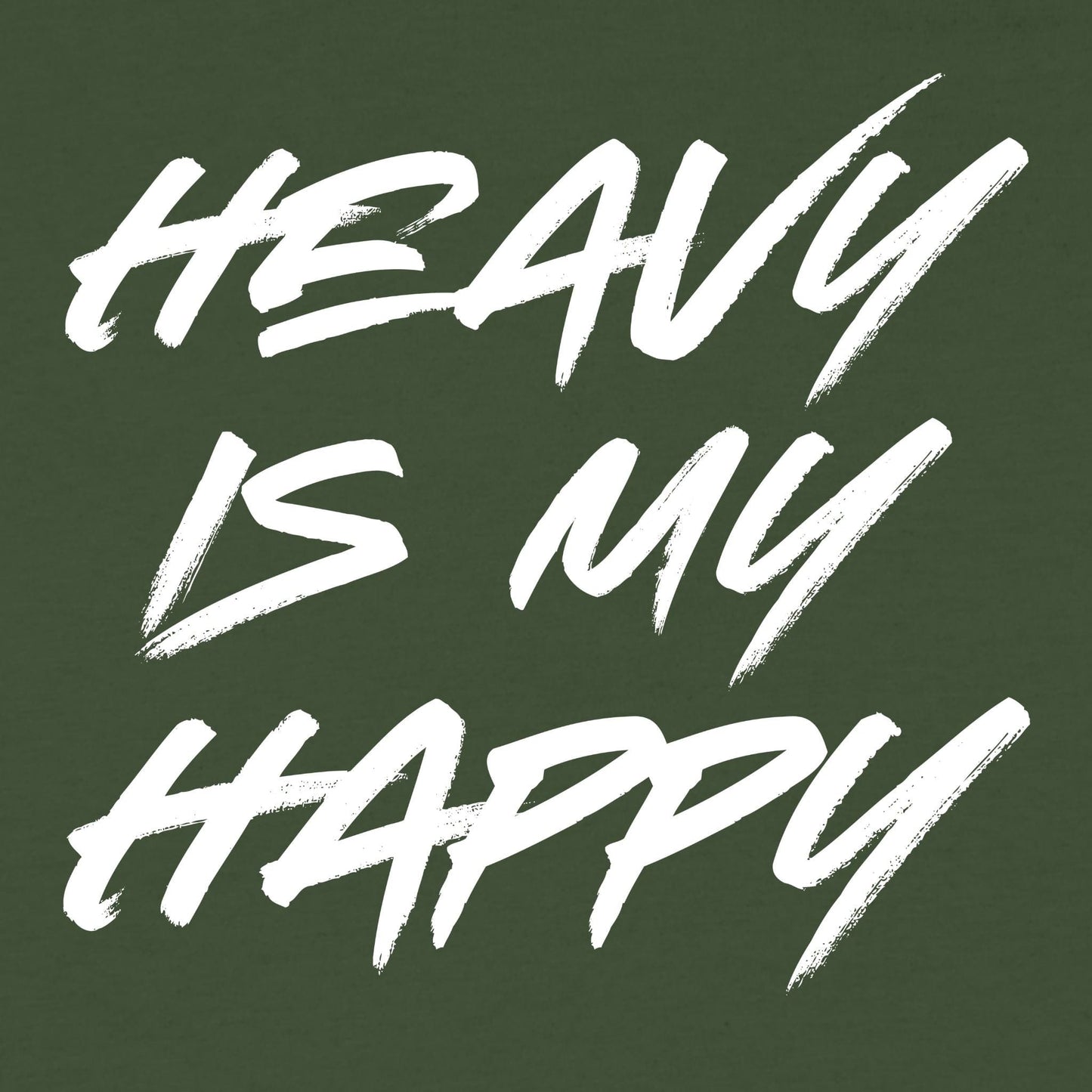 Heavy Is My Happy T-Shirt