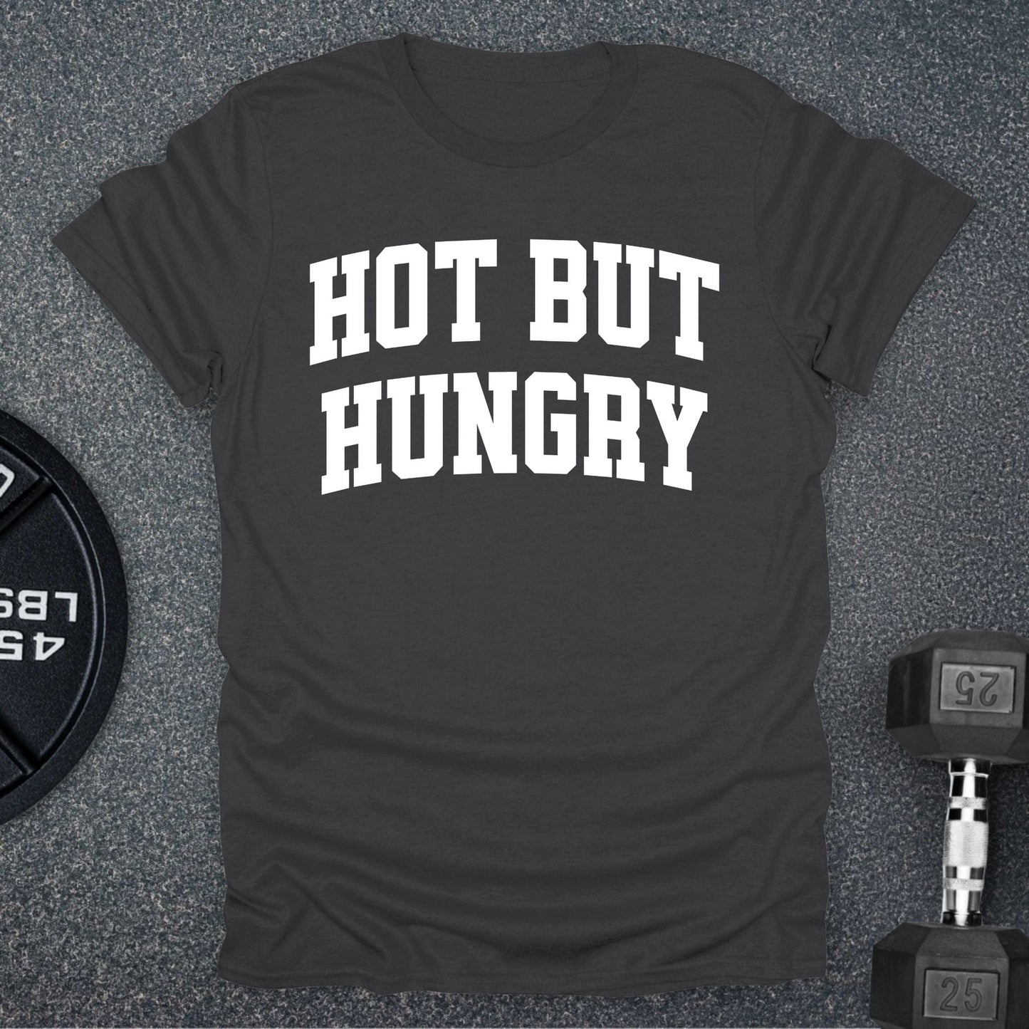 Hungry T-Shirt