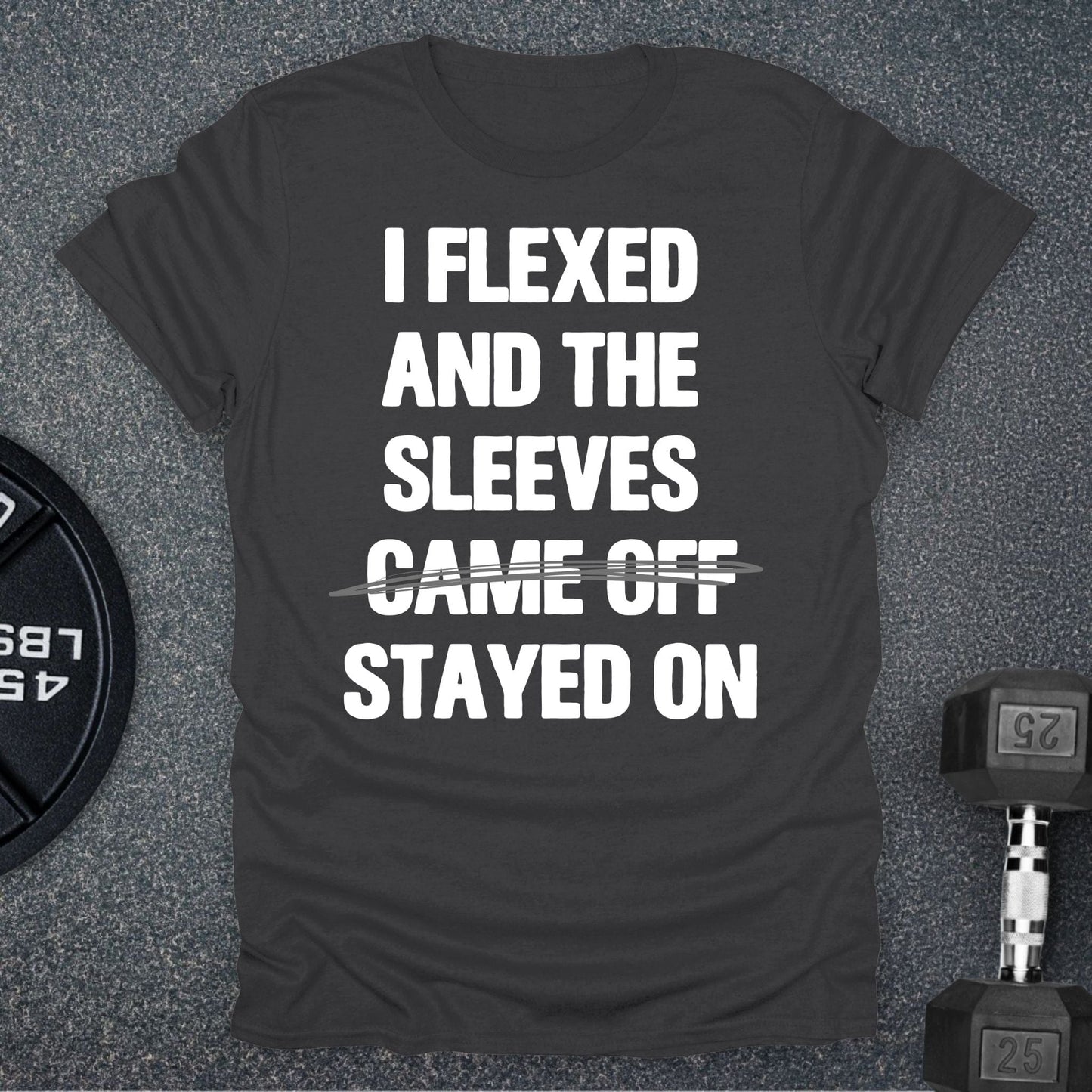 I Flexed T-Shirt