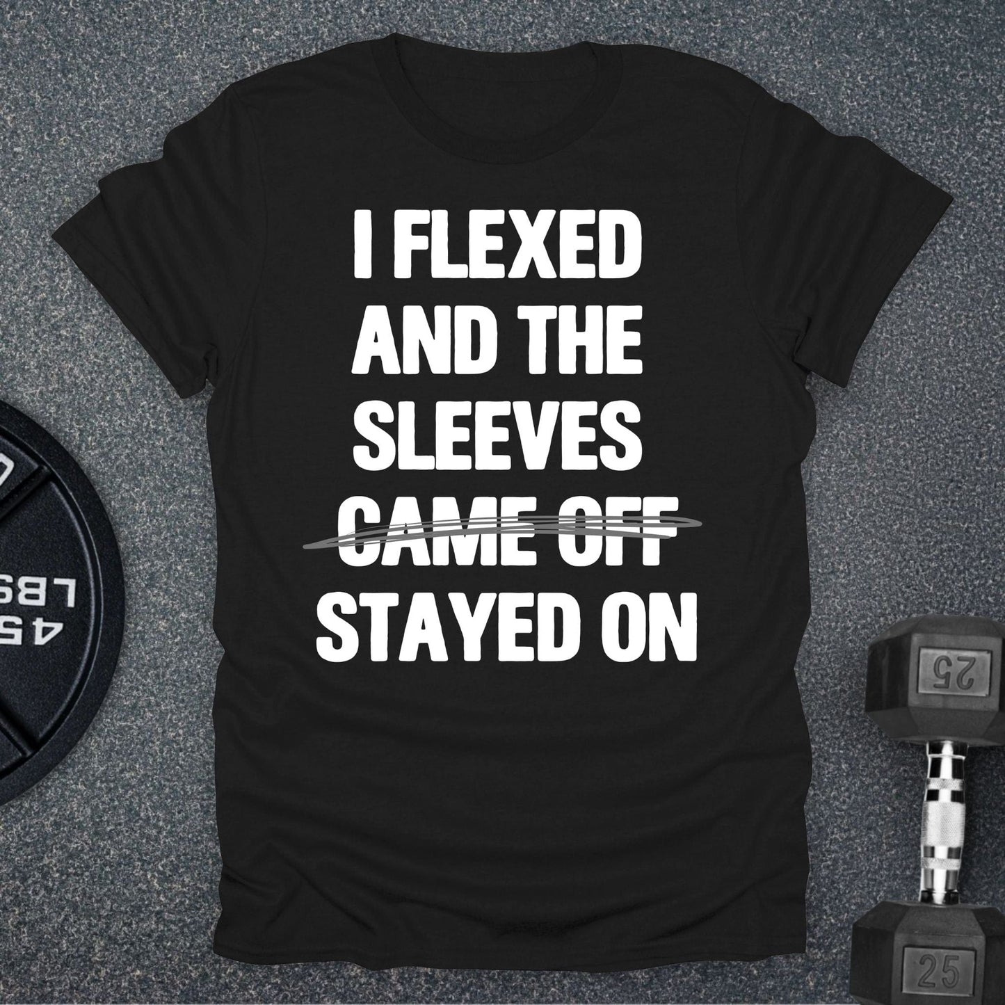 I Flexed T-Shirt