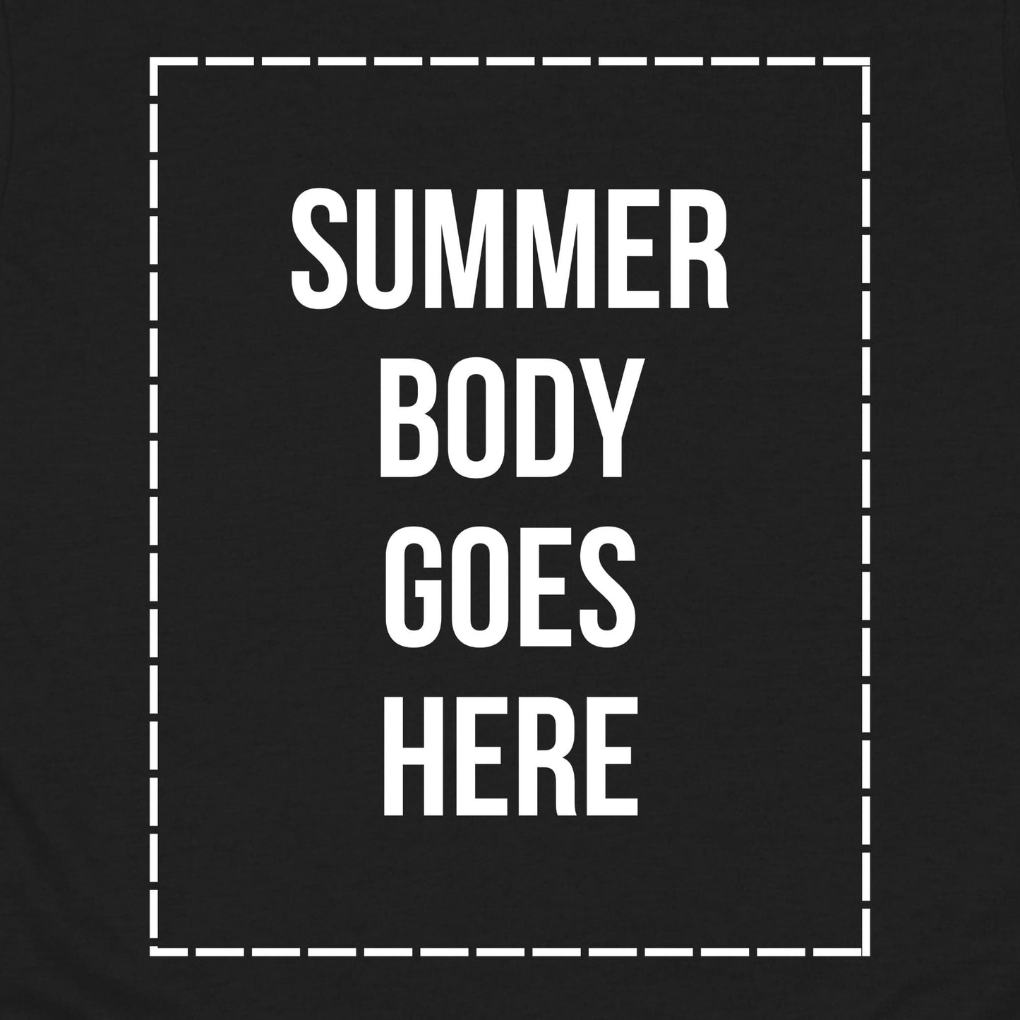 Insert Summer Body T-Shirt