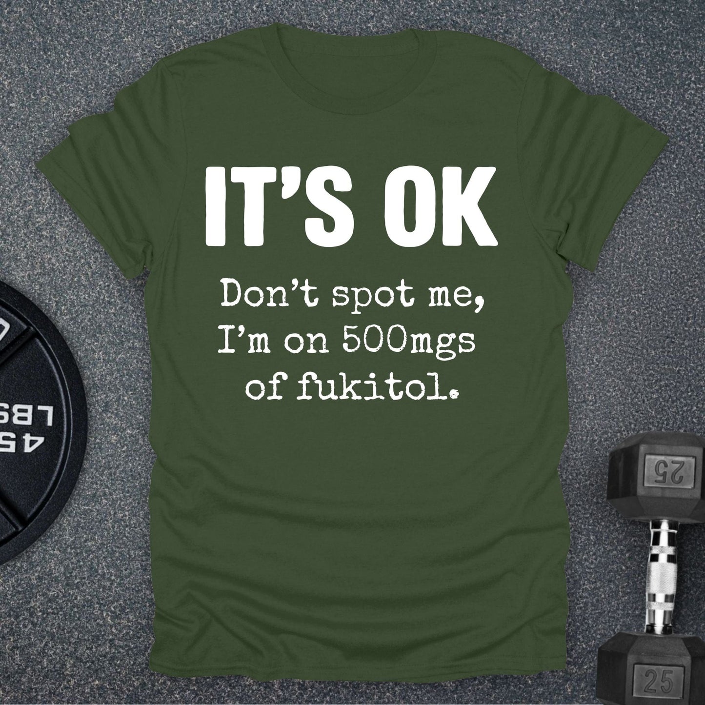 It's OK T-Shirt