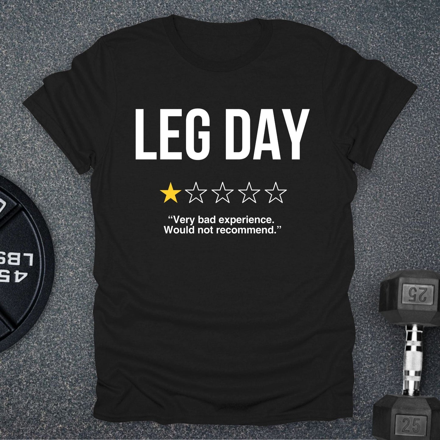 Leg Day Review T-Shirt