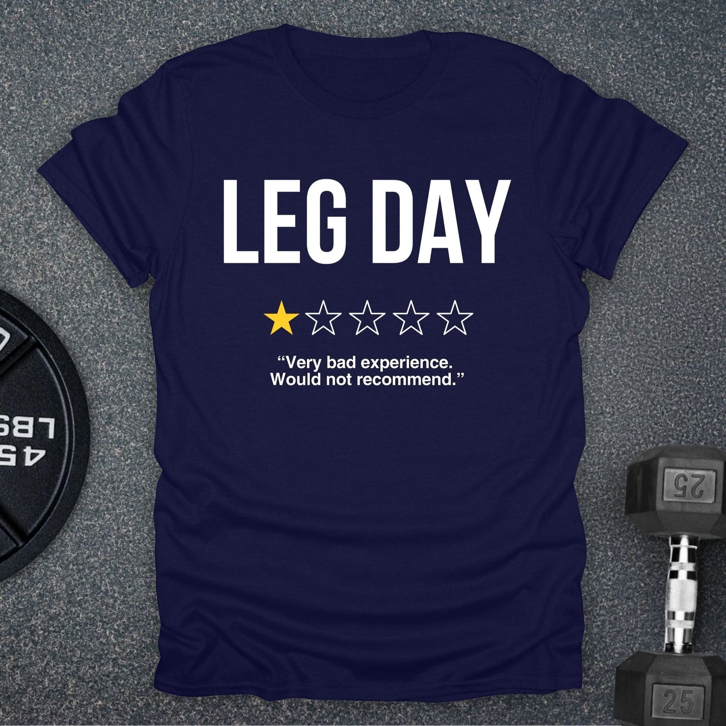 Leg Day Review T-Shirt