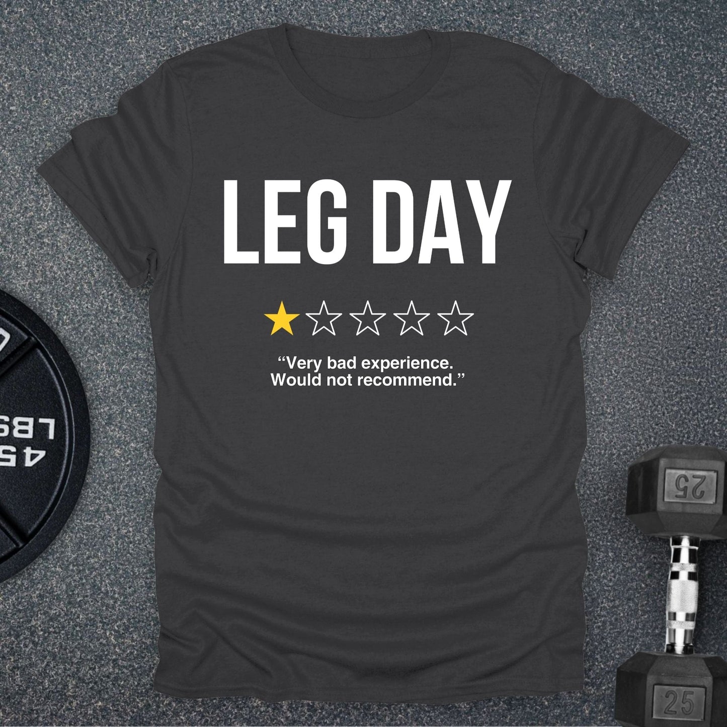 Leg Day Review T-Shirt