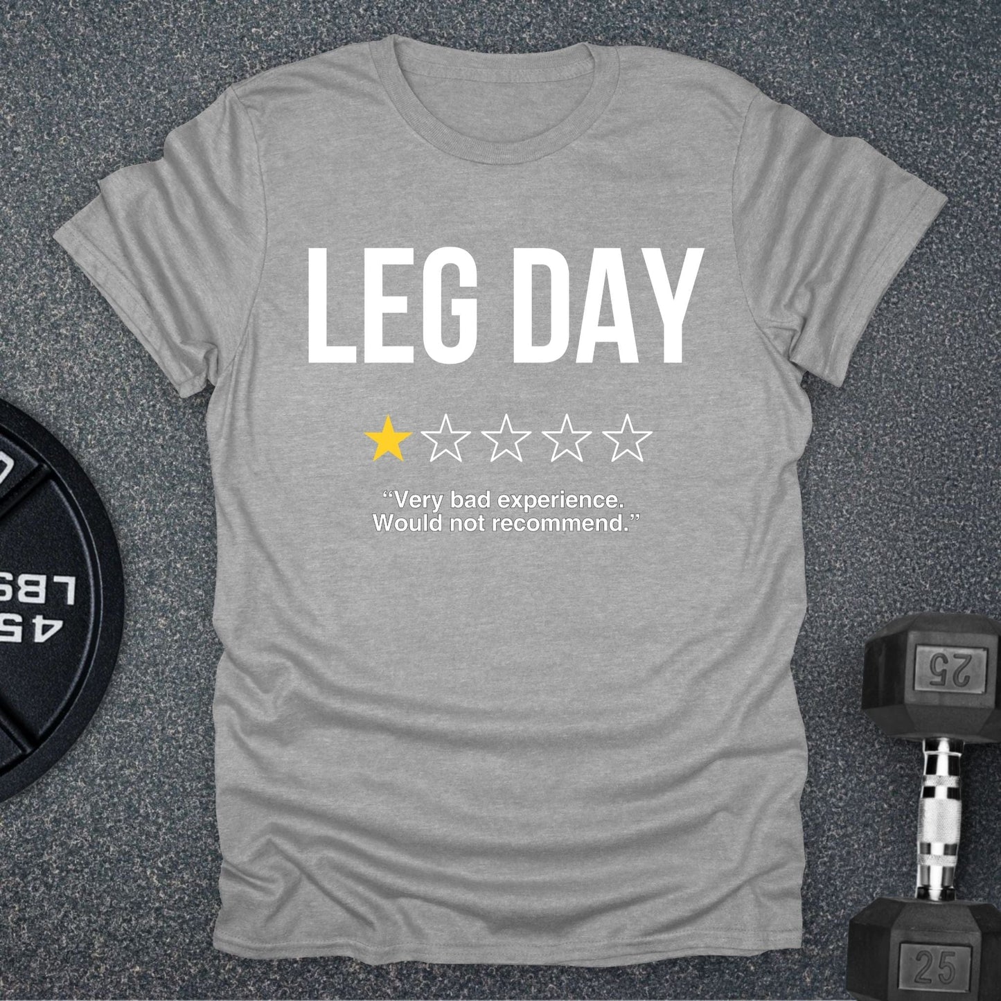 Leg Day Review T-Shirt