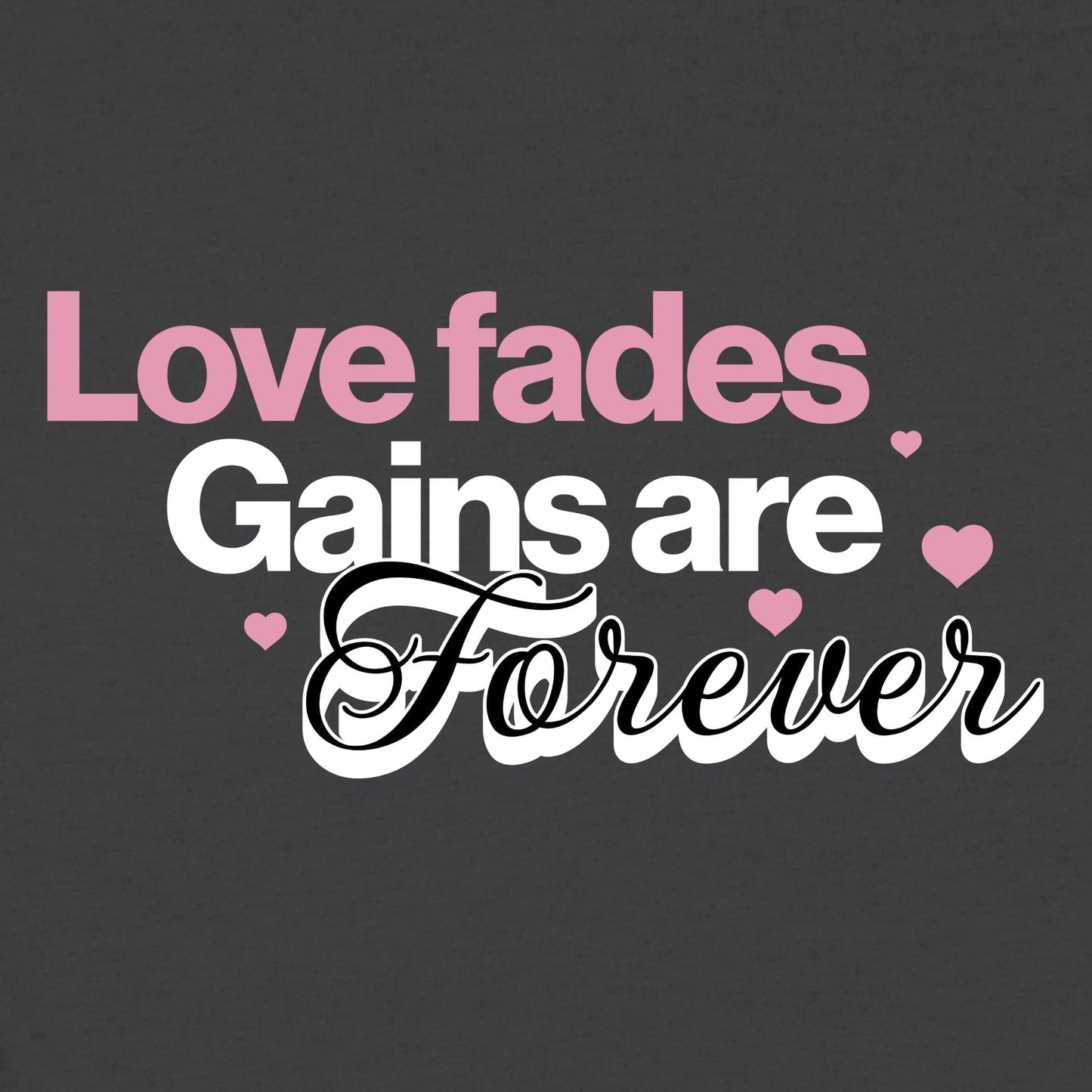 Love Fades T-Shirt