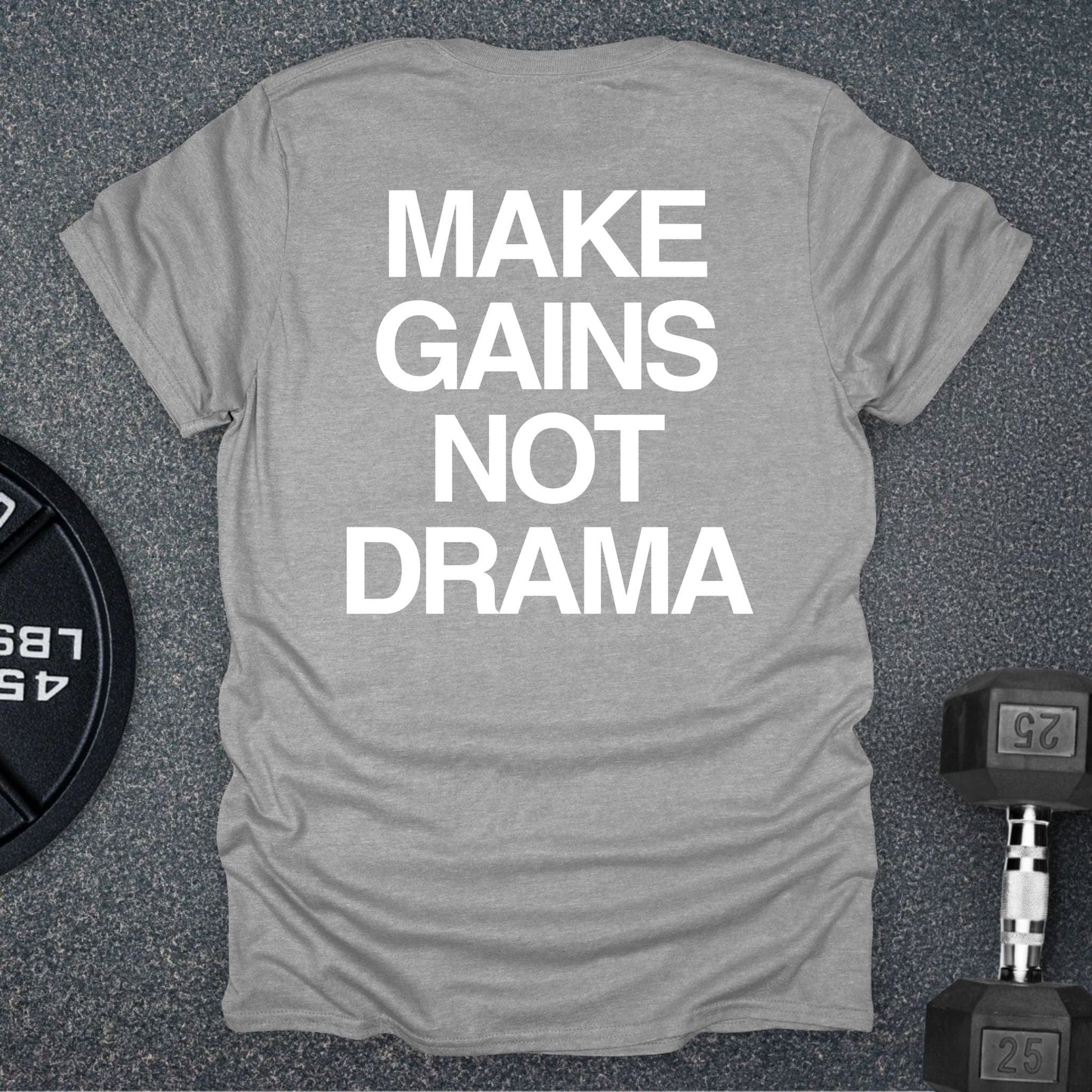 Make Gains T-Shirt