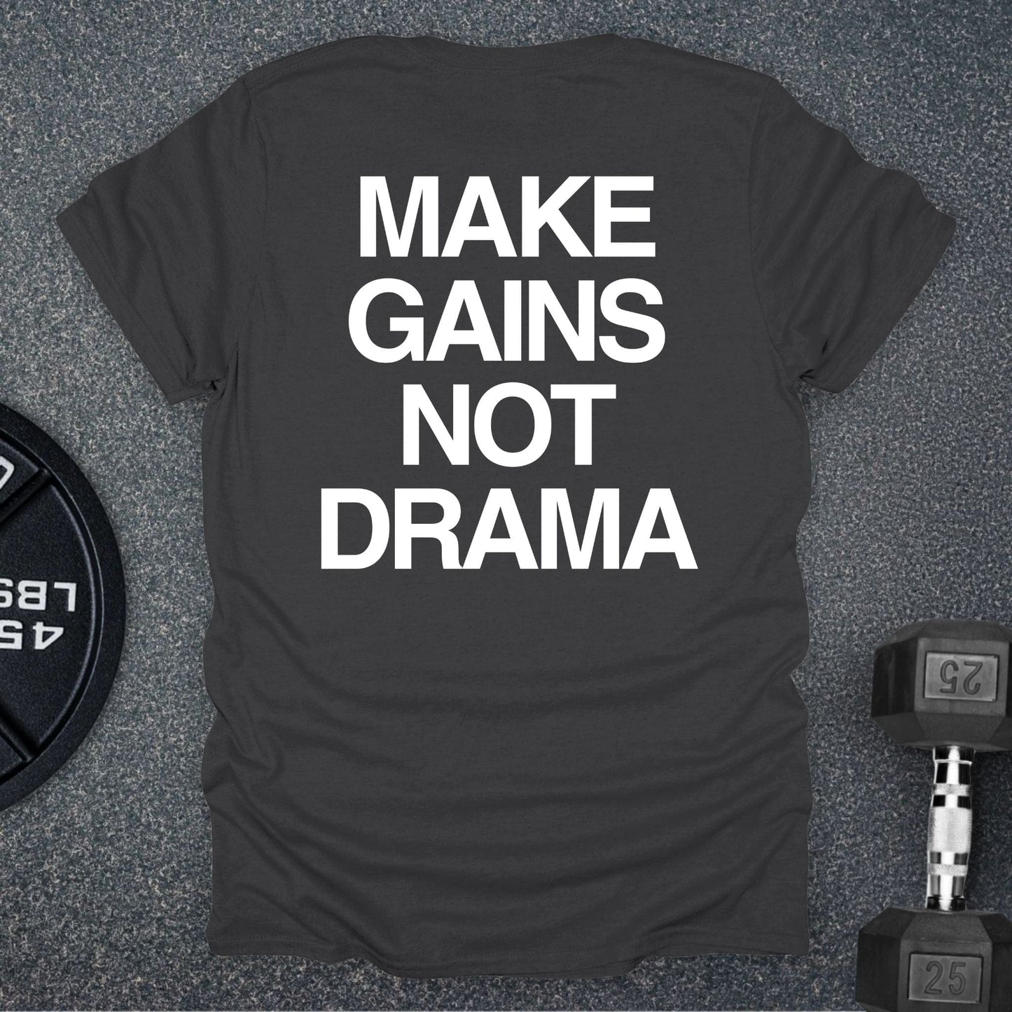 Make Gains T-Shirt