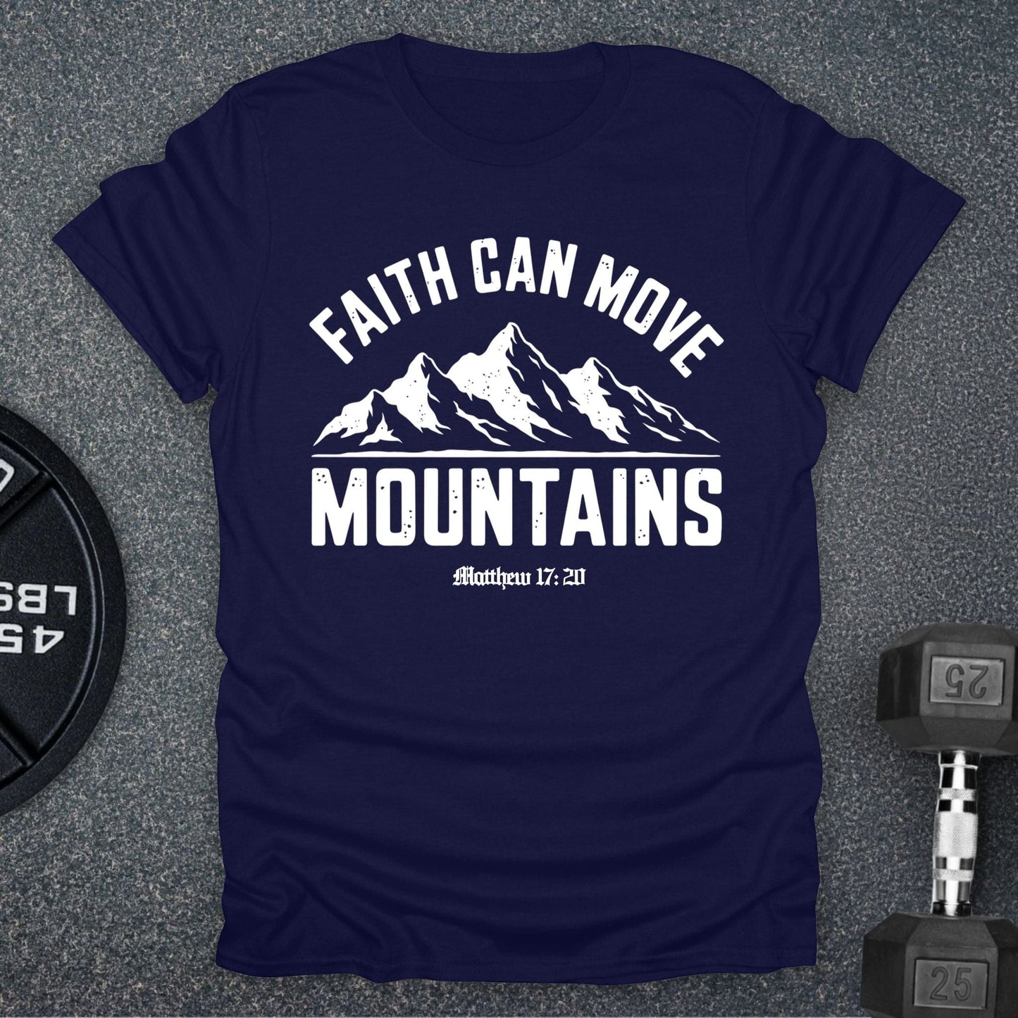 Move Mountains T-Shirt