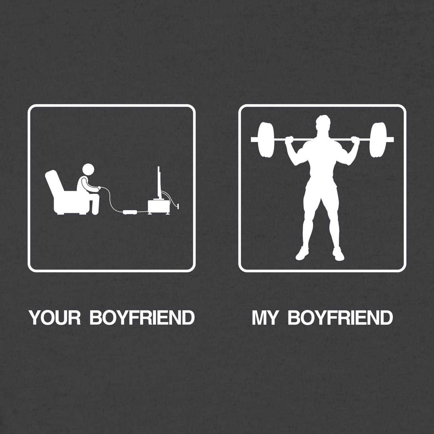 My Boyfriend T-Shirt