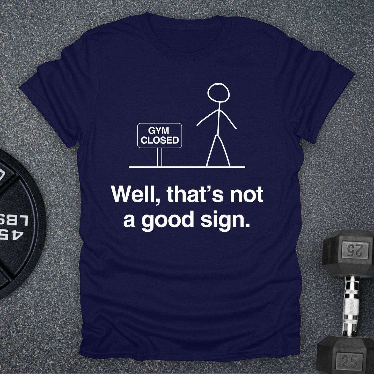 Not A Good Sign T-Shirt