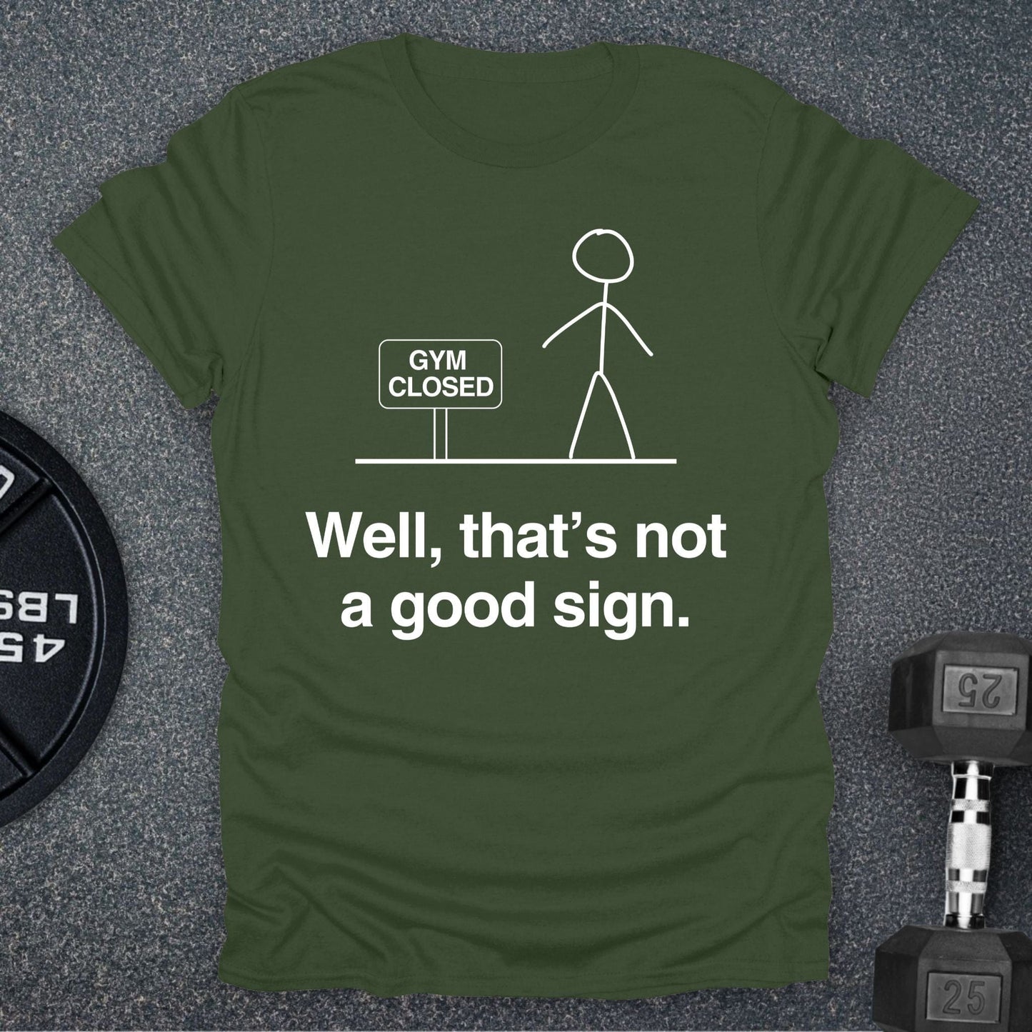 Not A Good Sign T-Shirt