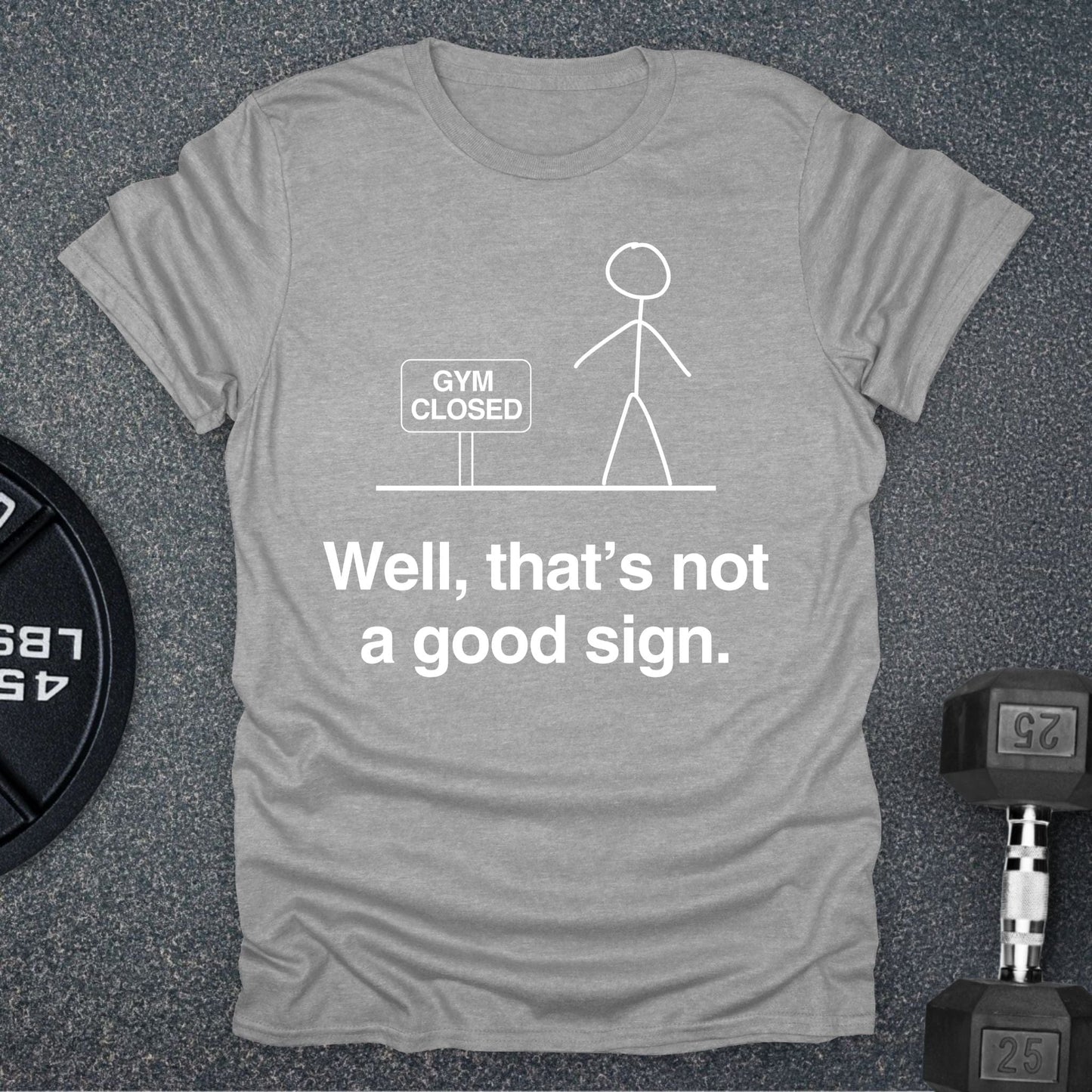 Not A Good Sign T-Shirt
