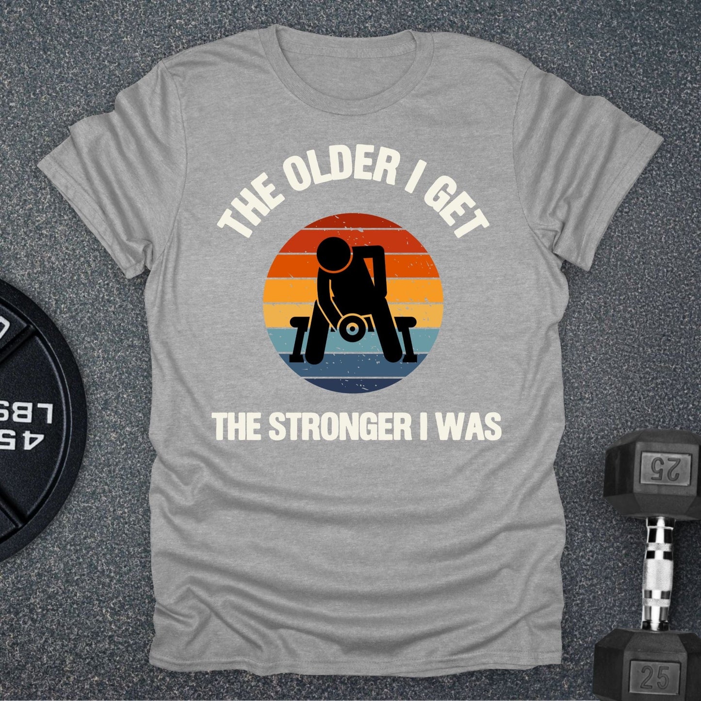 Older I Get T-Shirt