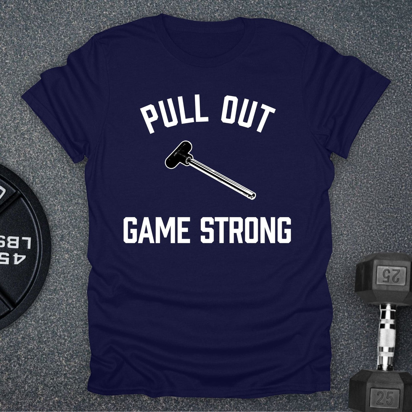 Pull Out Game T-Shirt