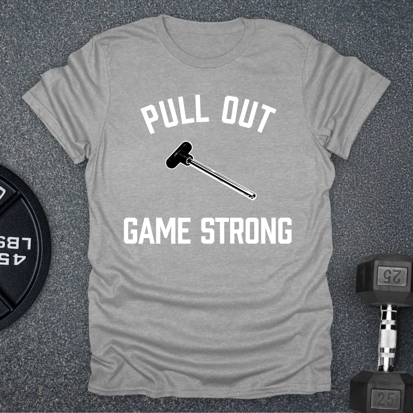 Pull Out Game T-Shirt