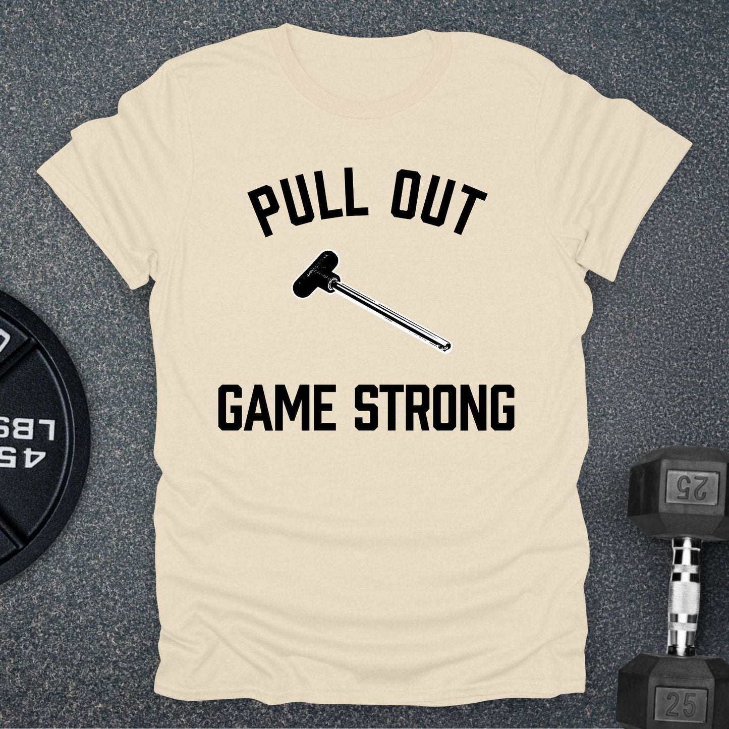 Pull Out Game T-Shirt