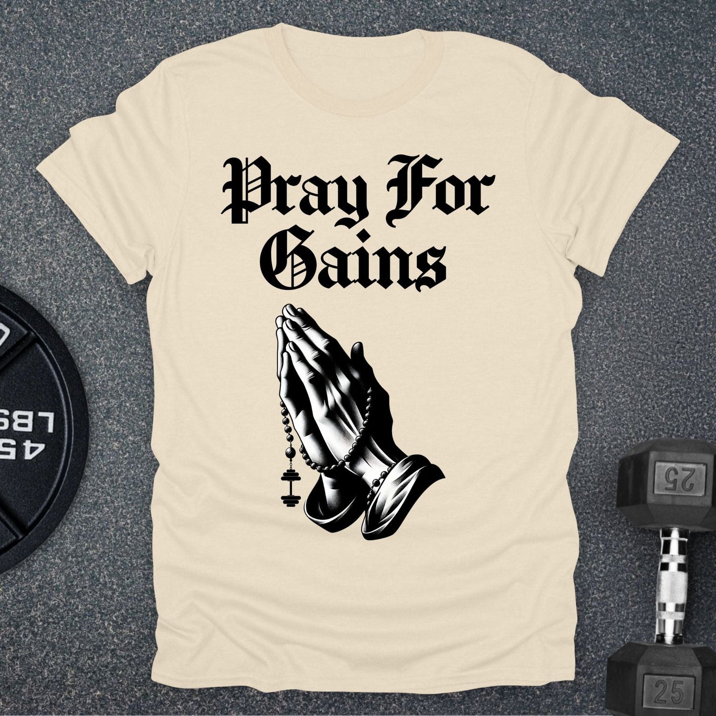 Pray For Gains T-Shirt
