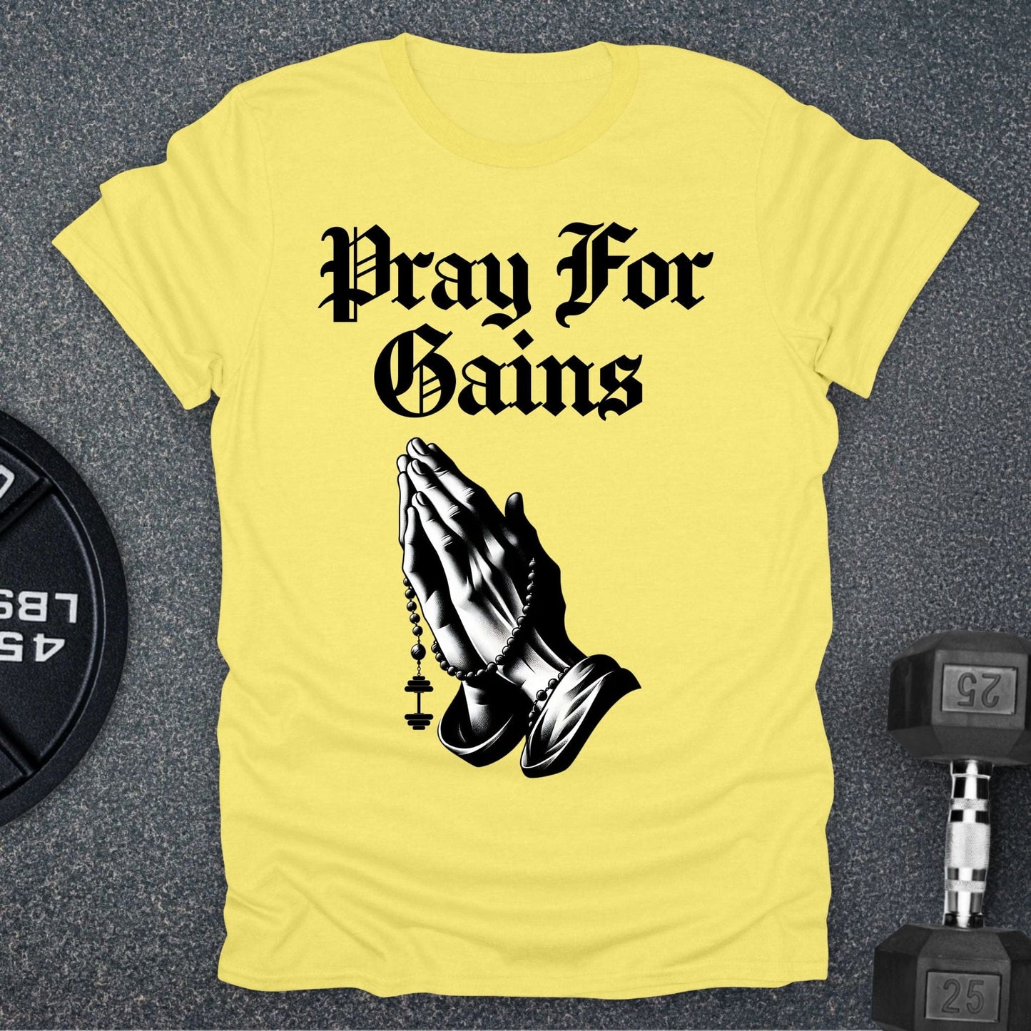 Pray For Gains T-Shirt