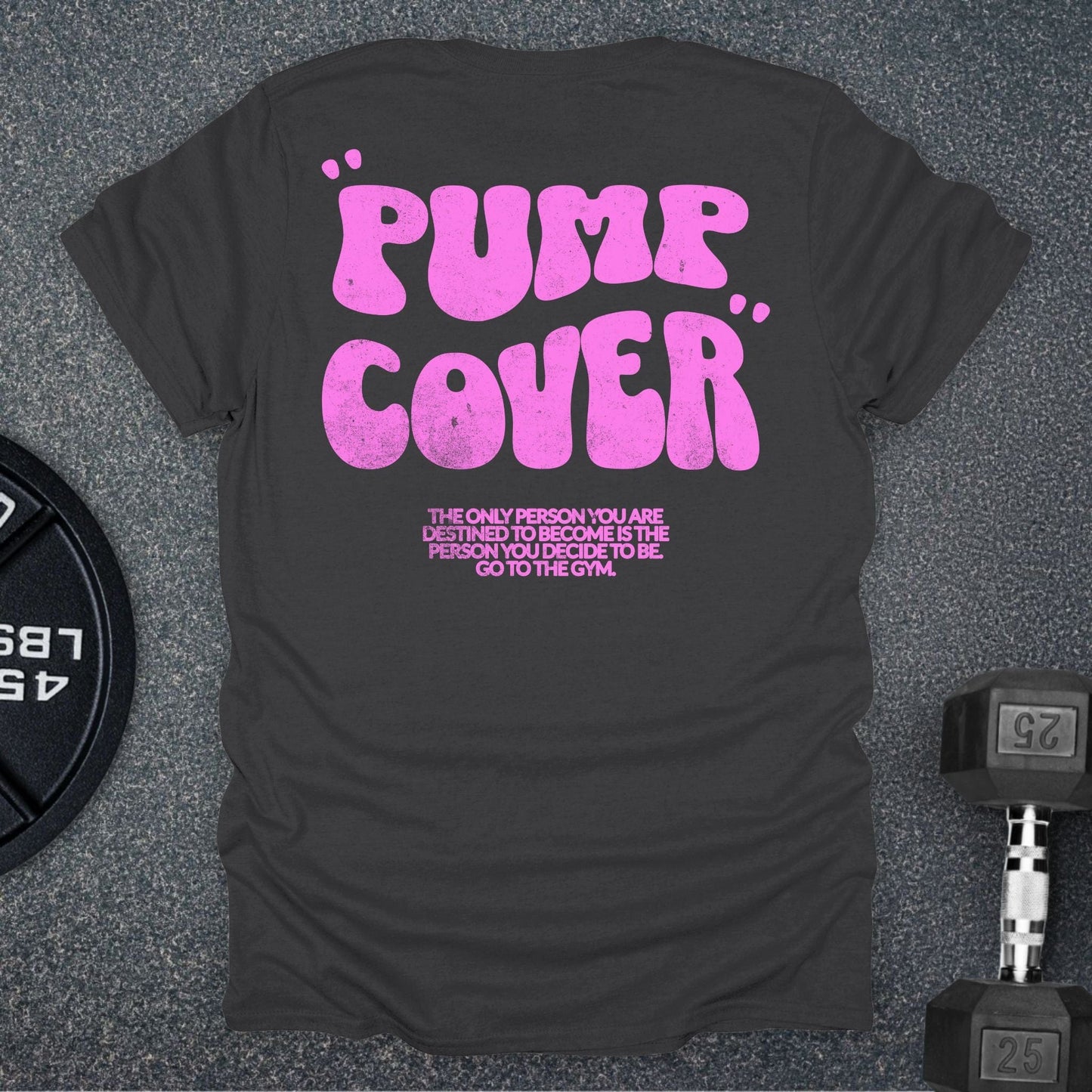 Pump Cover T-Shirt