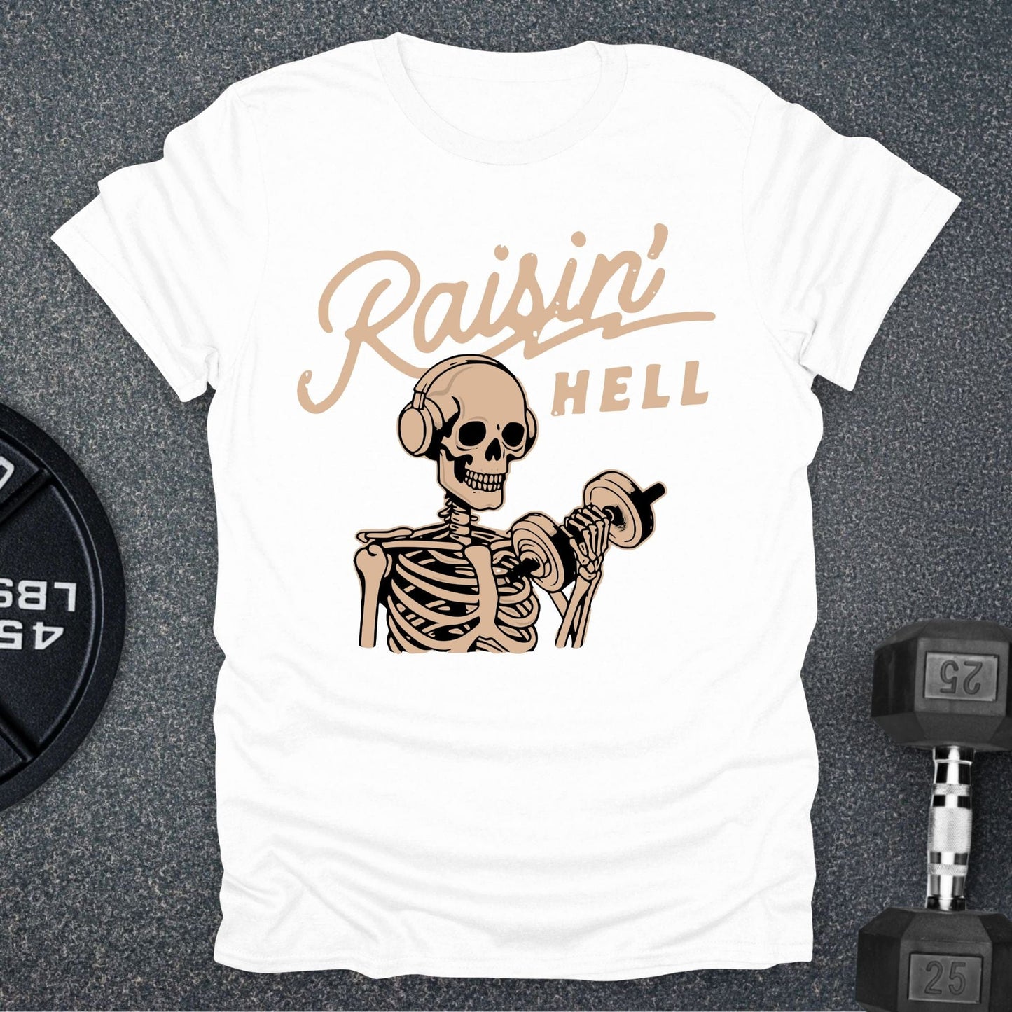 Raisin' Hell T-Shirt