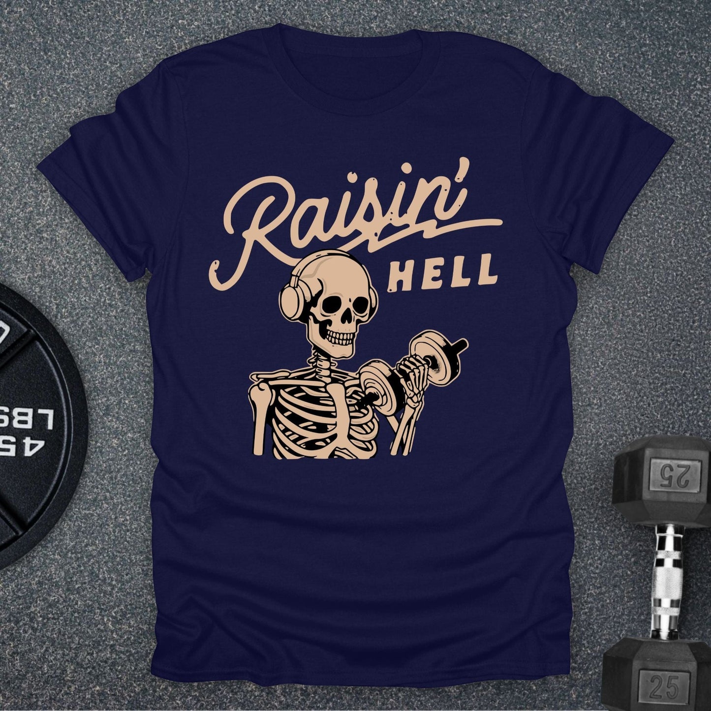 Raisin' Hell T-Shirt