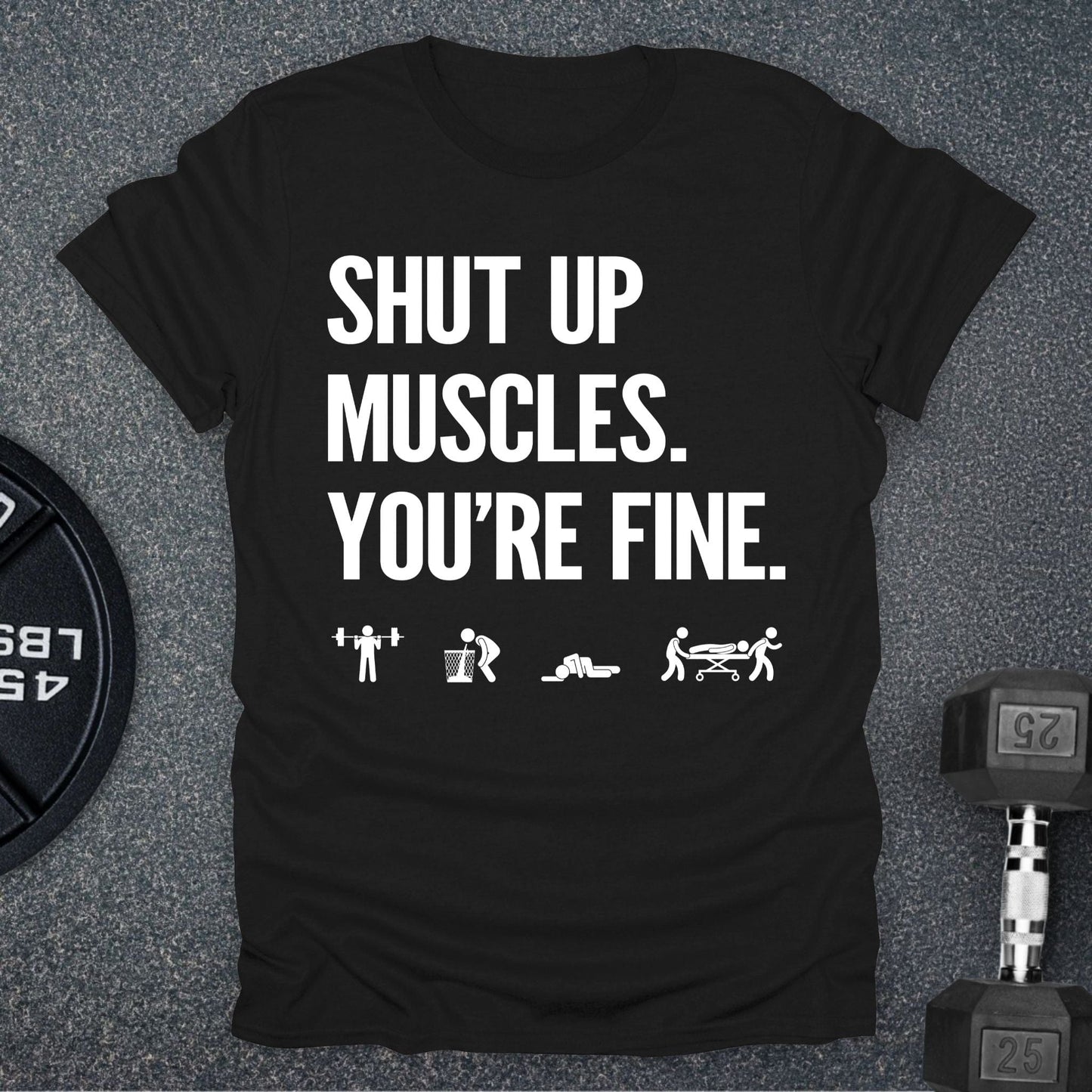 Shut Up T-Shirt