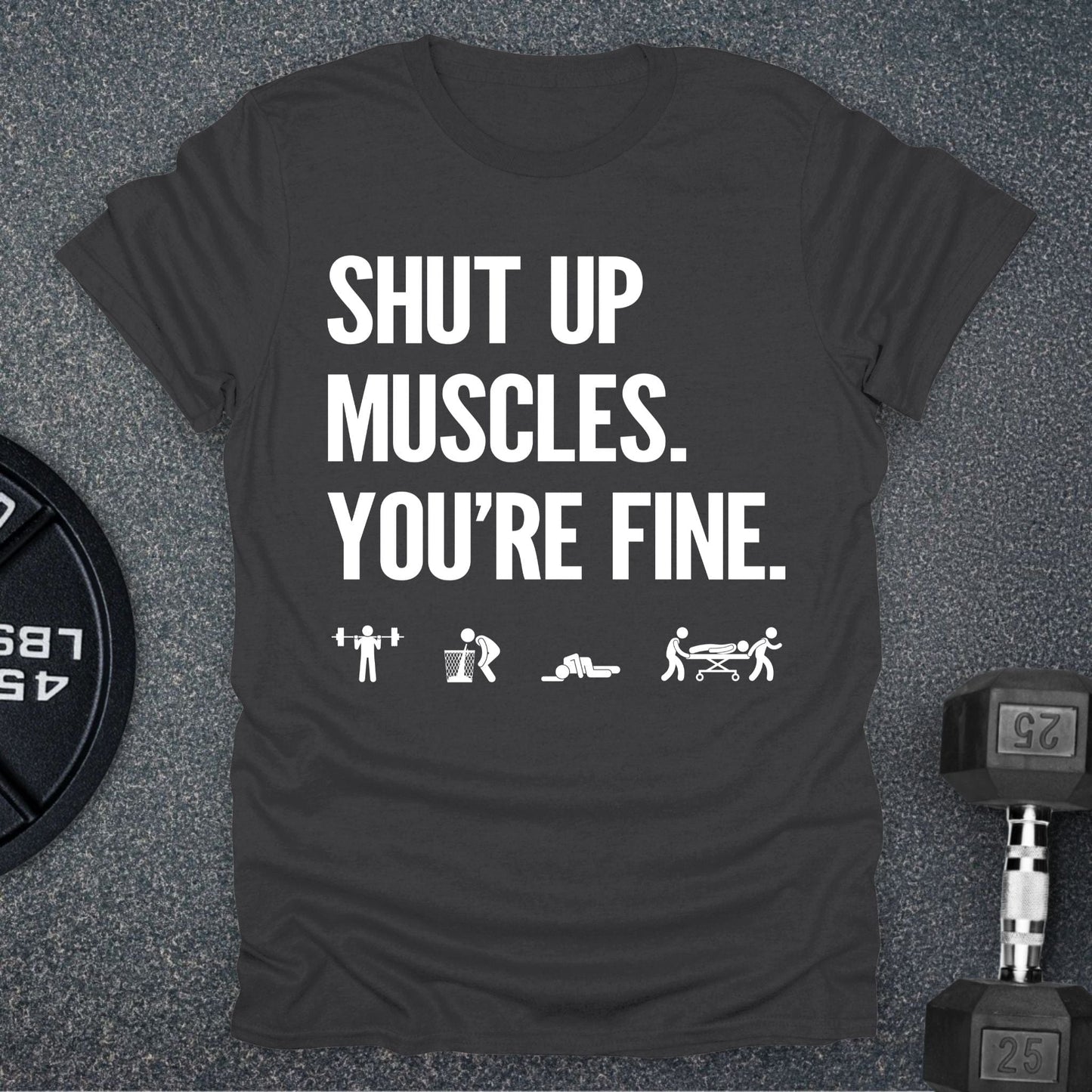 Shut Up T-Shirt