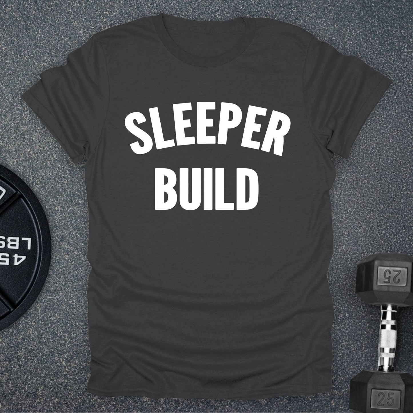 Sleeper Build T-Shirt