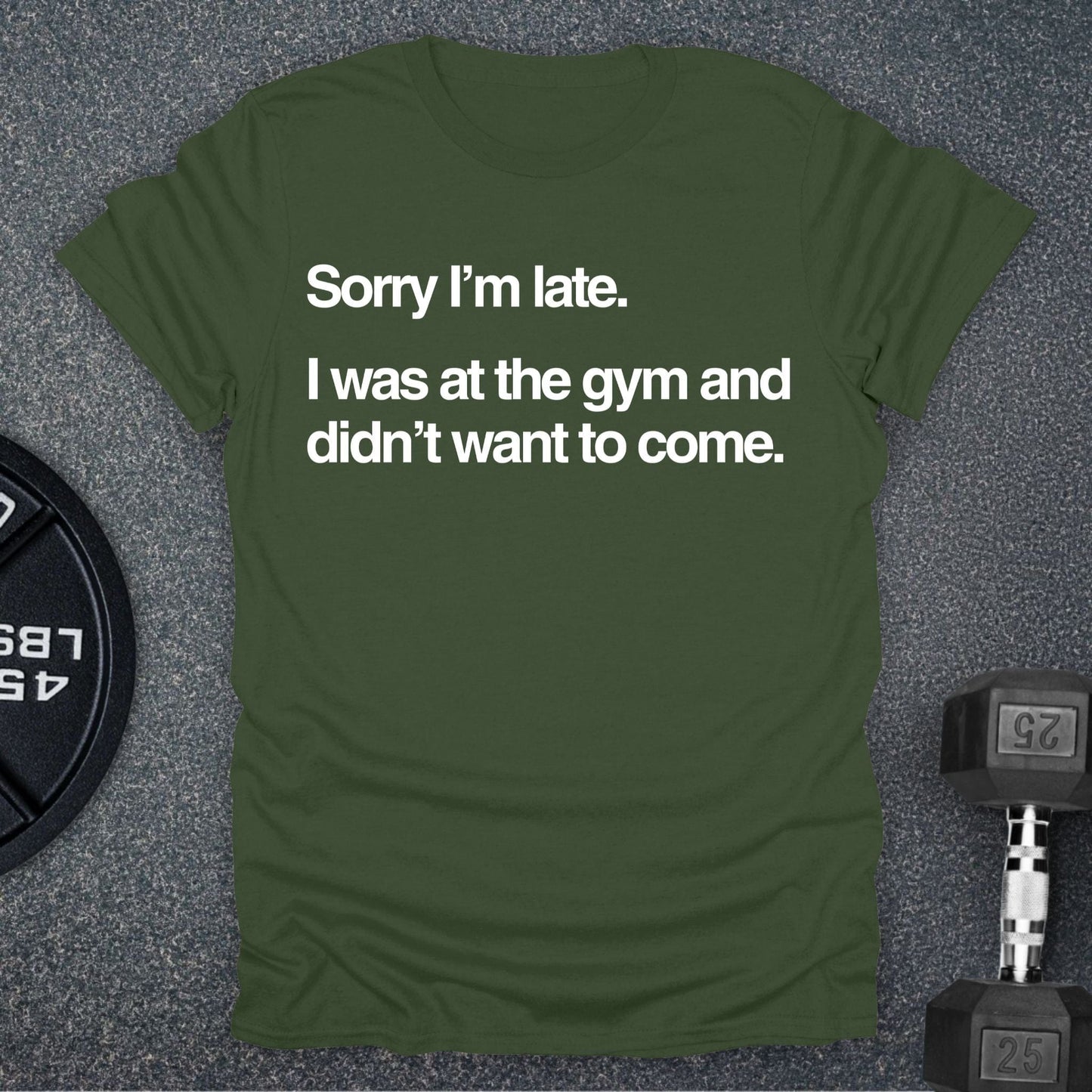 Sorry I'm Late T-Shirt