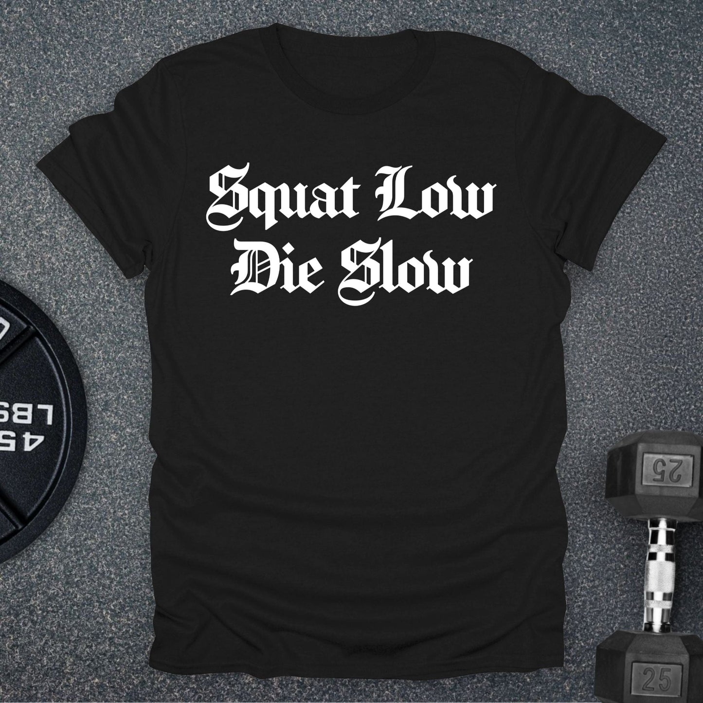 Squat Low T-Shirt