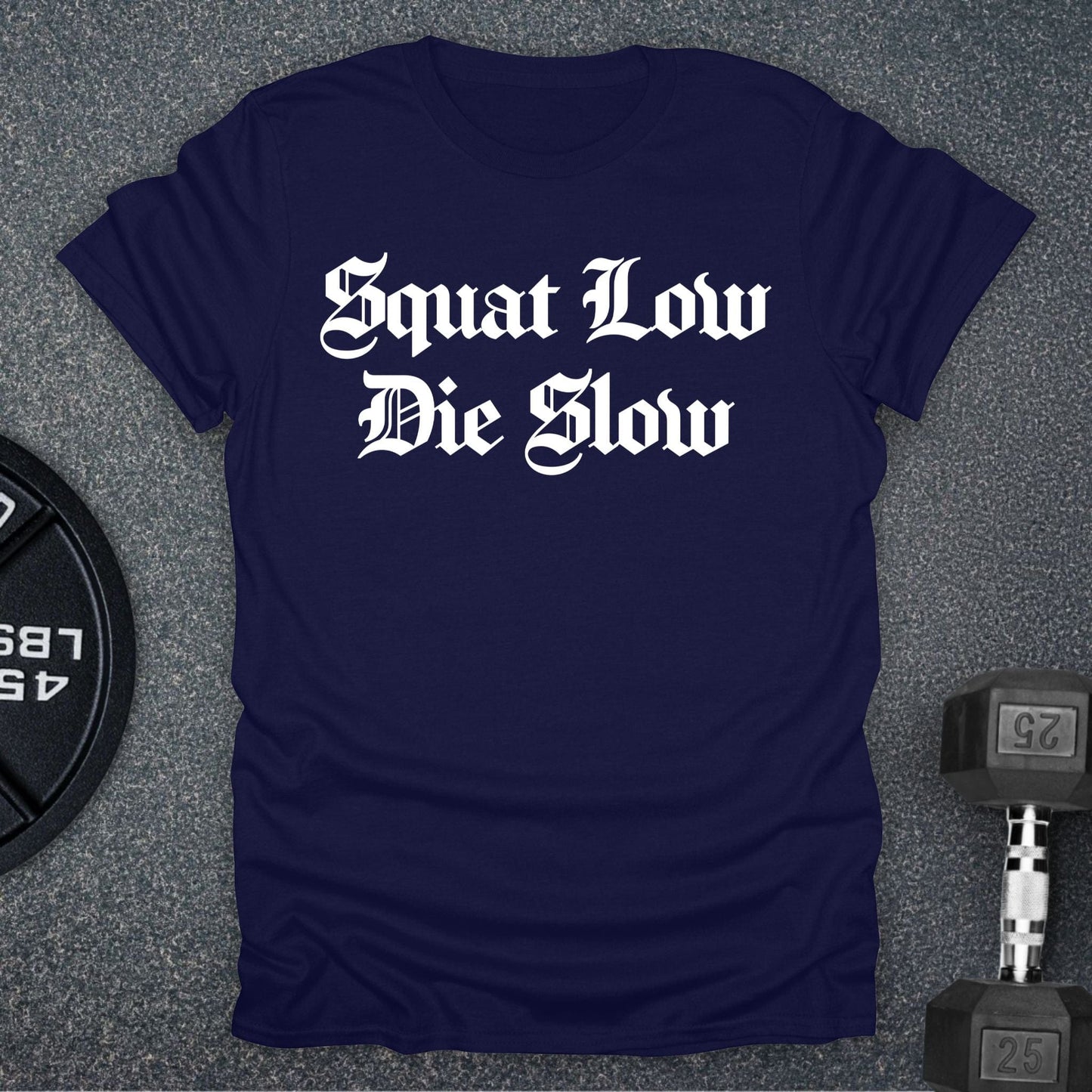 Squat Low T-Shirt