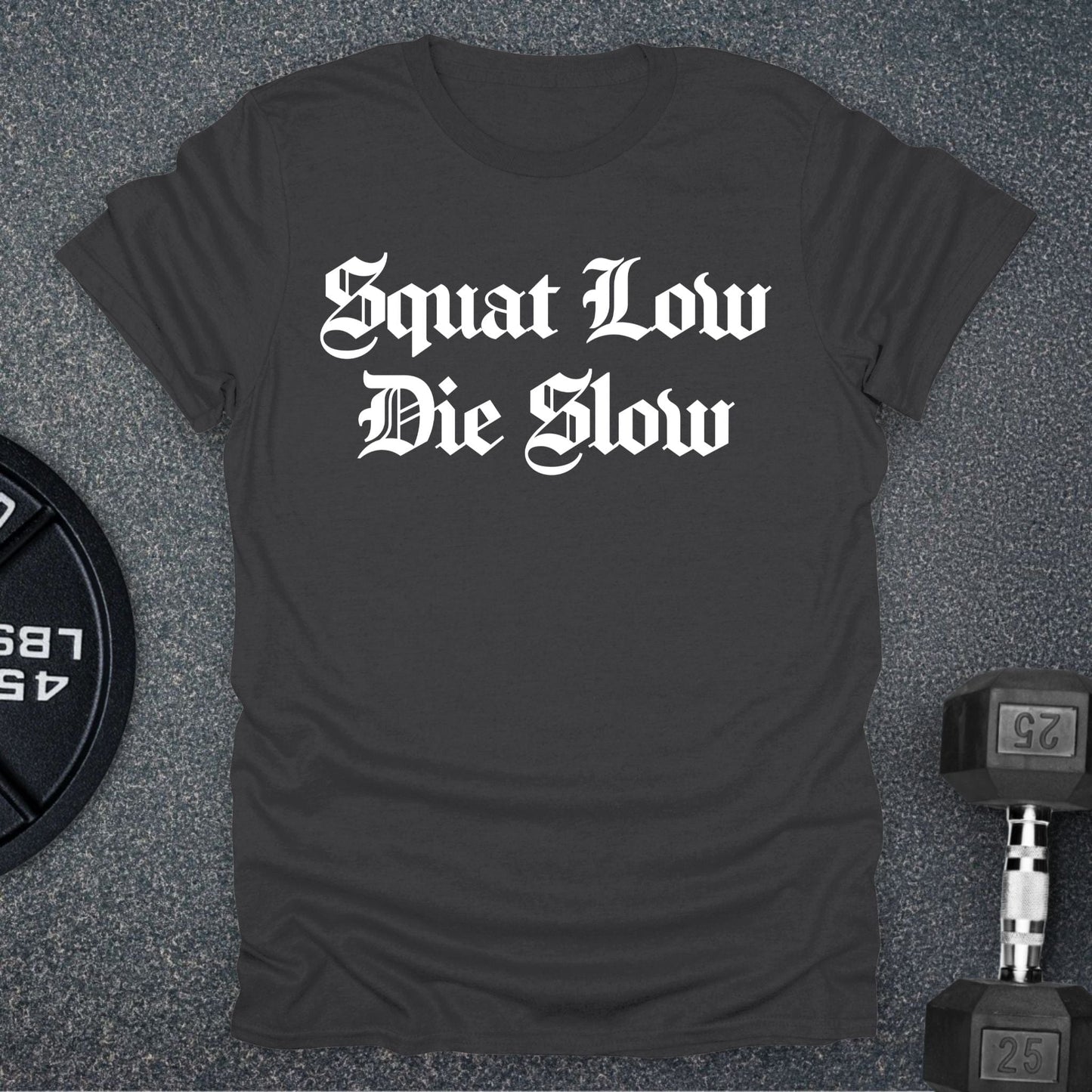 Squat Low T-Shirt
